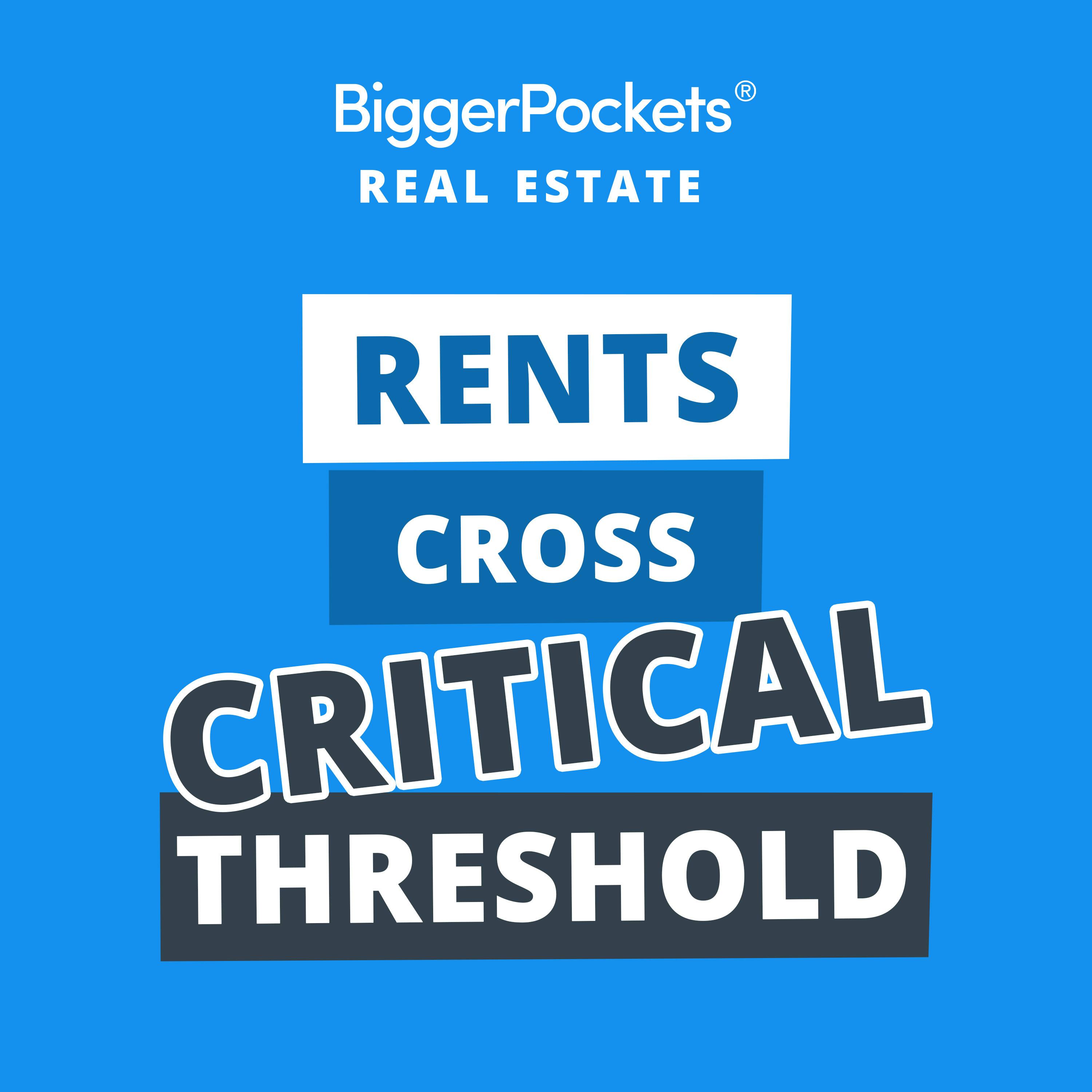 775: BiggerNews: Rent Unaffordability Crosses Dangerous New Threshold w/Lu Chen and Thomas LaSalvia