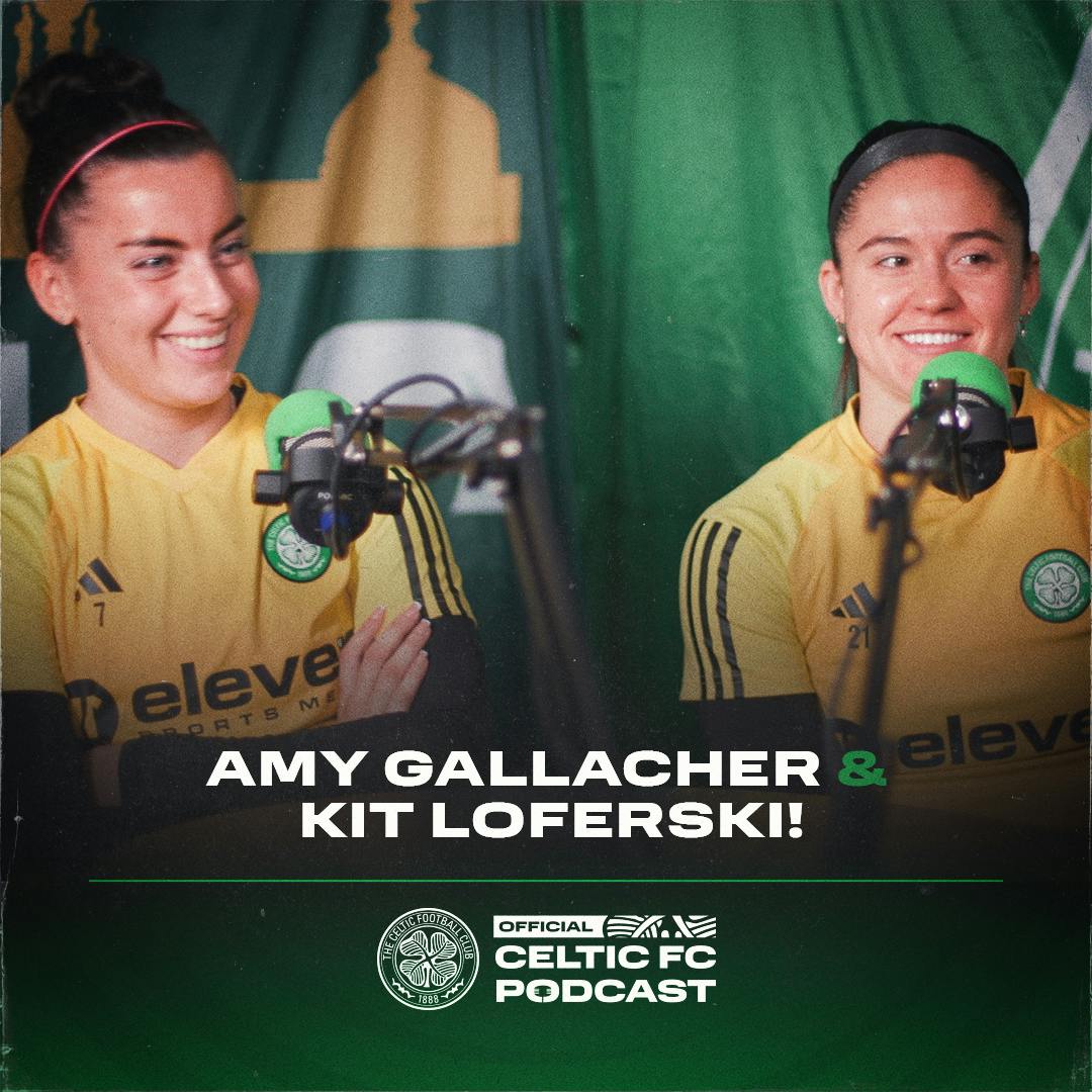 Celtic FC Women’s Amy Gallacher & Kit Loferski reflect on their Season so far and Careers to date Before being Tested with a Scotland vs. USA Quiz!