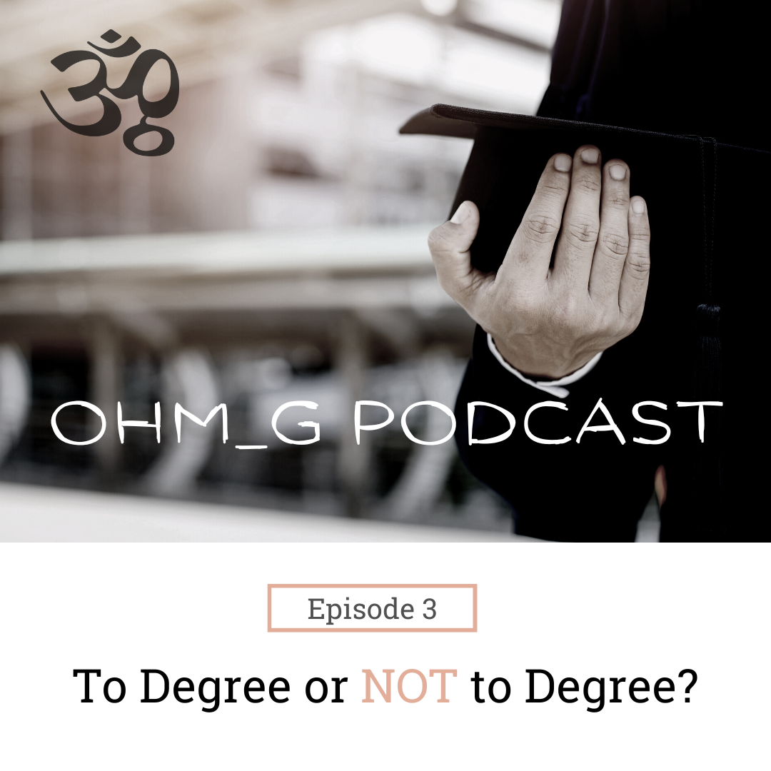 To Degree or Not to Degree? EP: 3