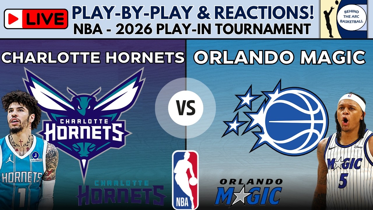NBA 2026 Play-In Round: Charlotte Hornets vs Orlando Magic (Live Play-By-Play & Reactions) episode artwork