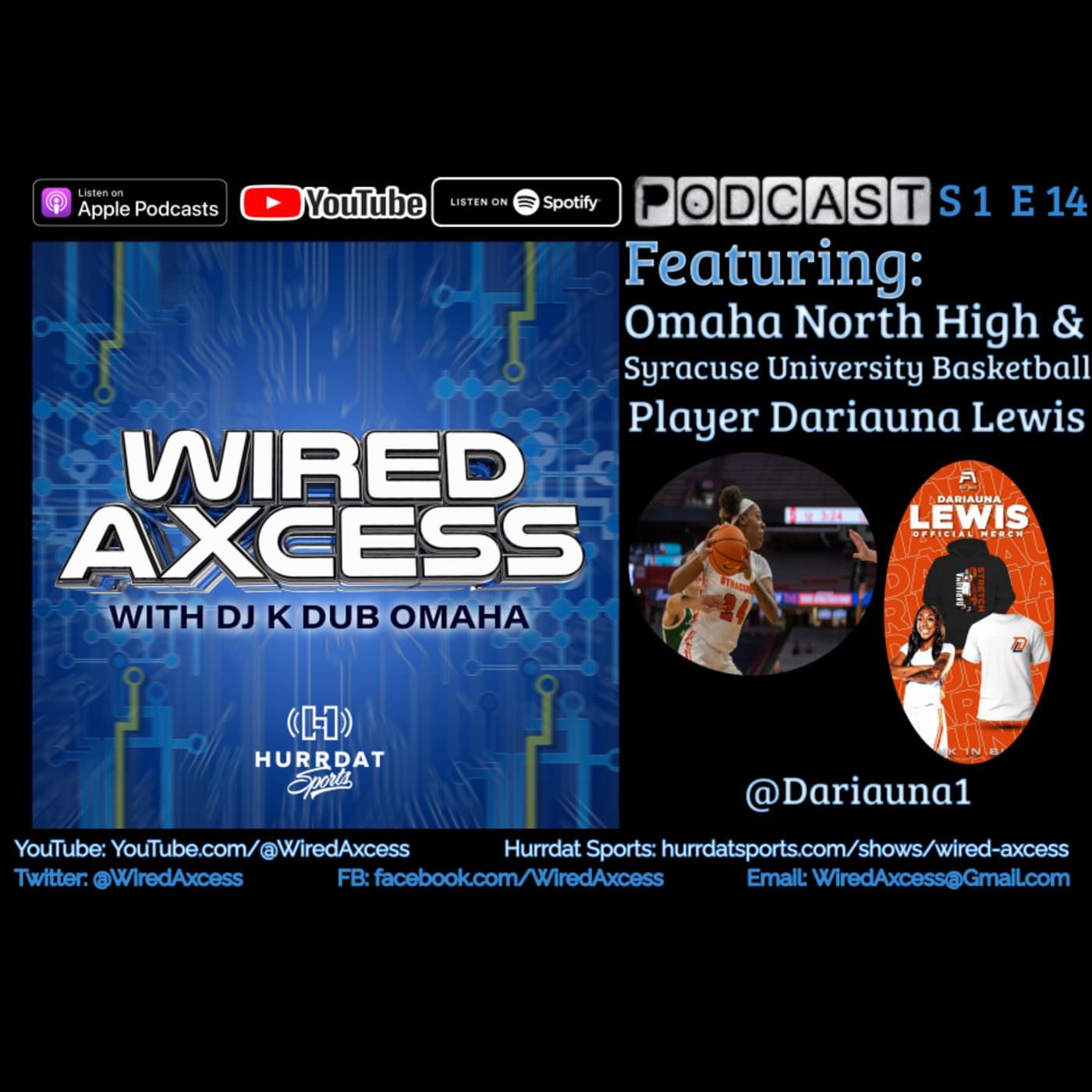 S 1 E 14 - Omaha North High & Syracuse Basketball Dariauna Lewis - Goals and Dreams Well Beyond The City of Omaha episode artwork