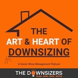The Art and Heart of Downsizing