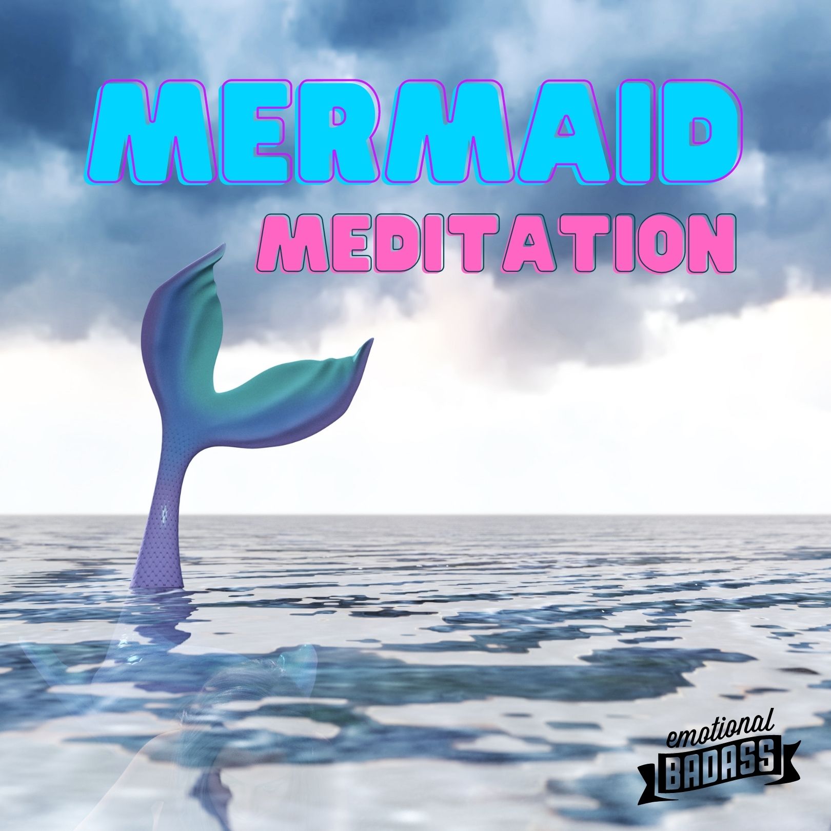 The Mermaid Meditation: A Playful Guided Meditation for Inner Peace, Deep Healing, and HSPs