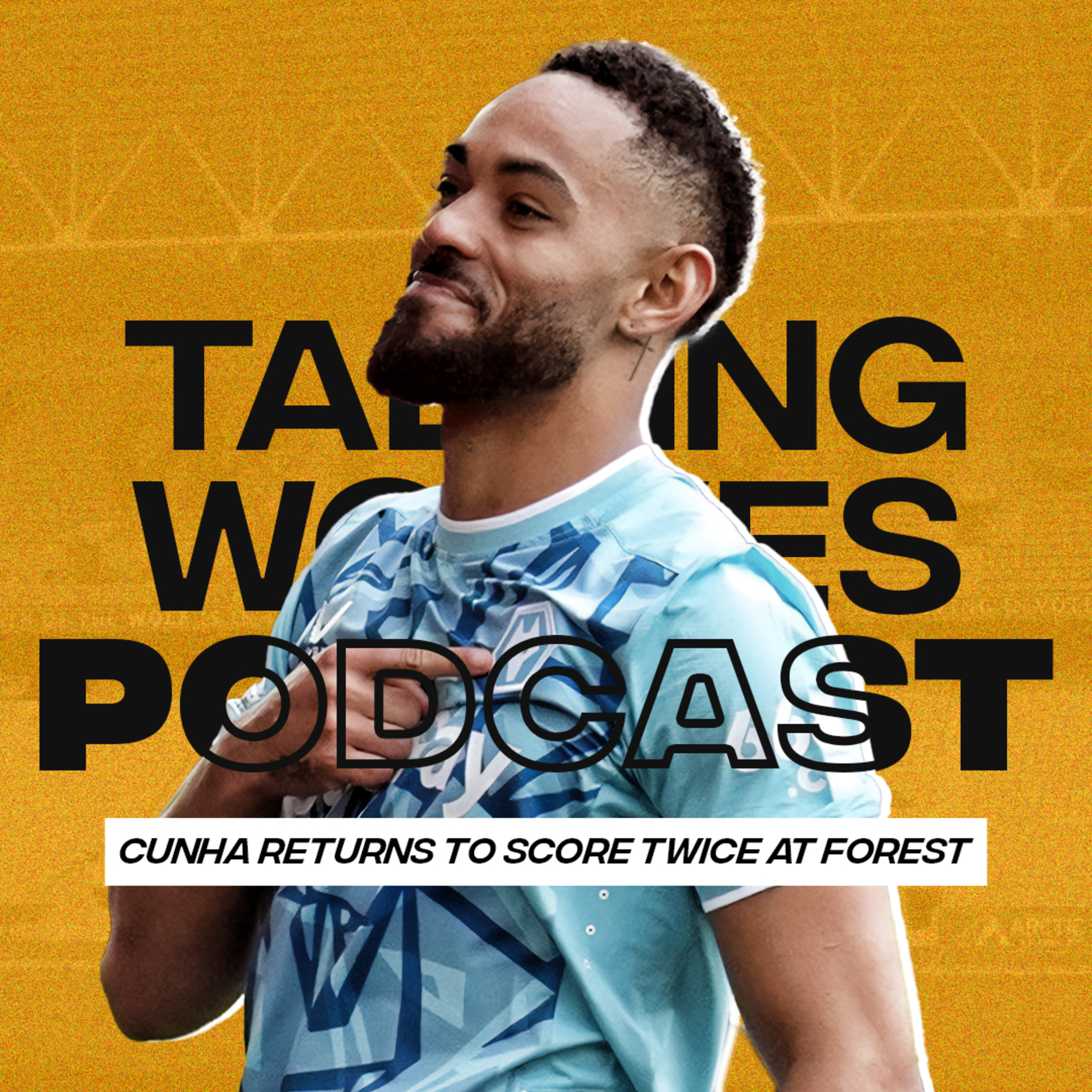 Cunha Returns To Score Twice At Forest episode artwork