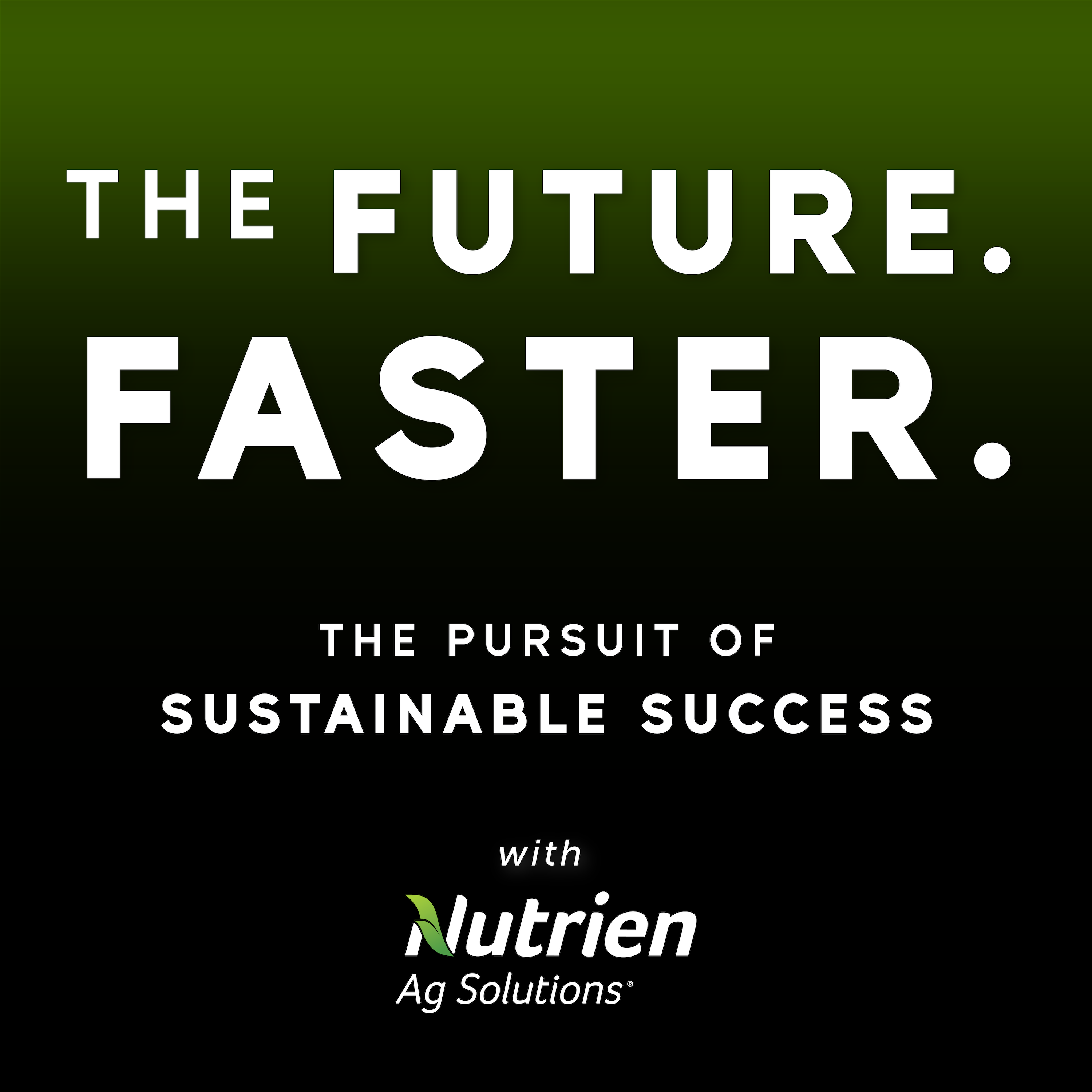 The FARMSMART Podcast, presented by Nutrien Ag Solutions