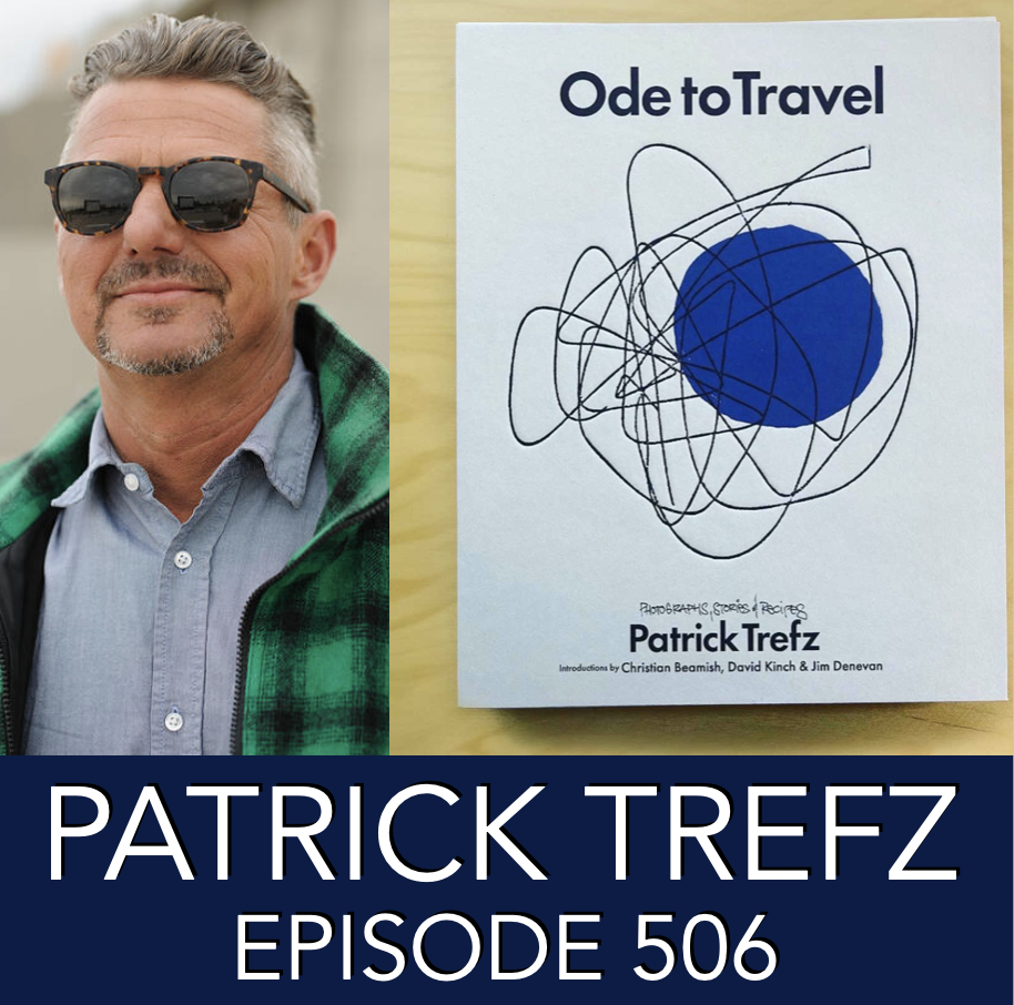 506 - Patrick Trefz: Ode To Travel