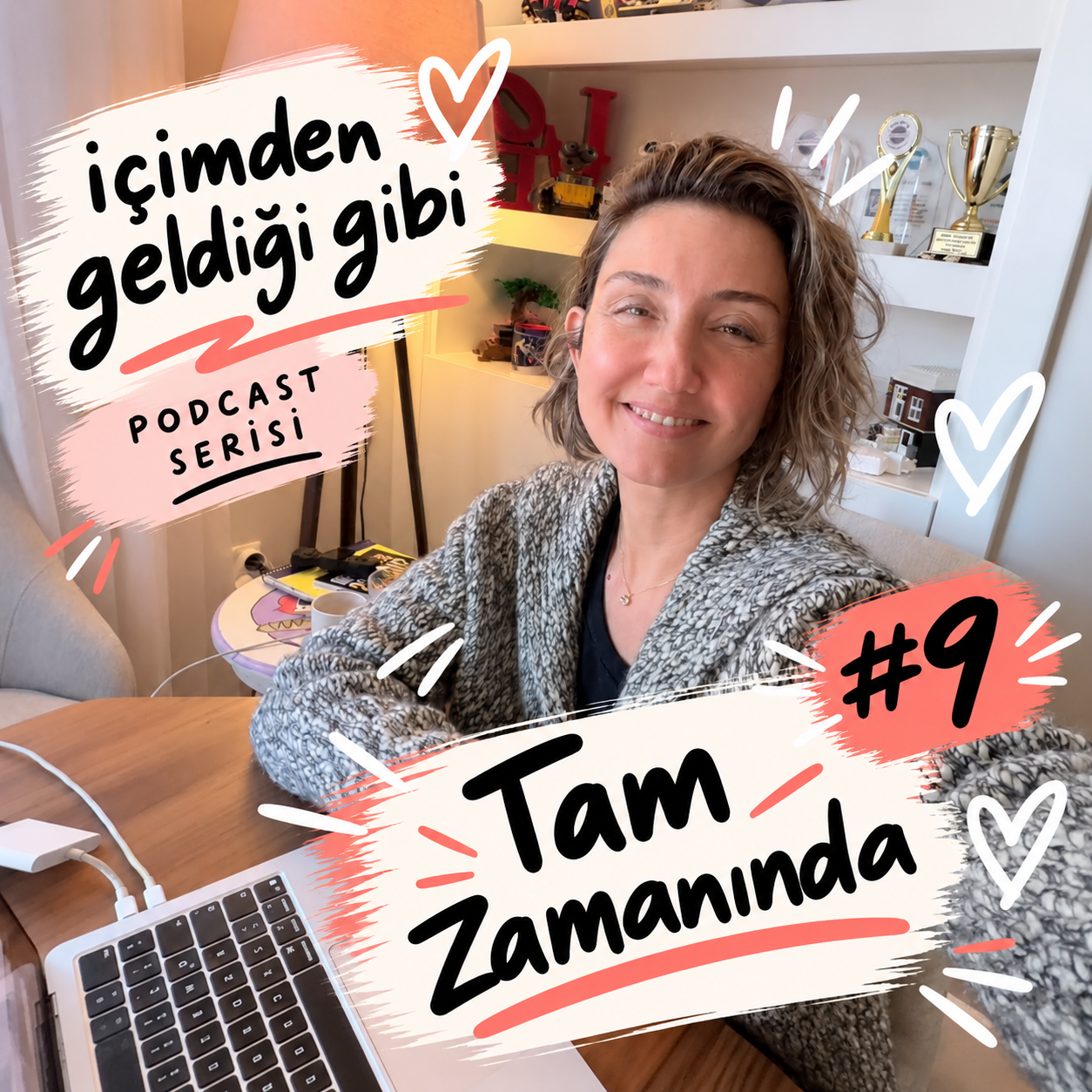 İçimden Geldiği Gibi #9 Tam Zamanında / Sercan Akdemir episode artwork