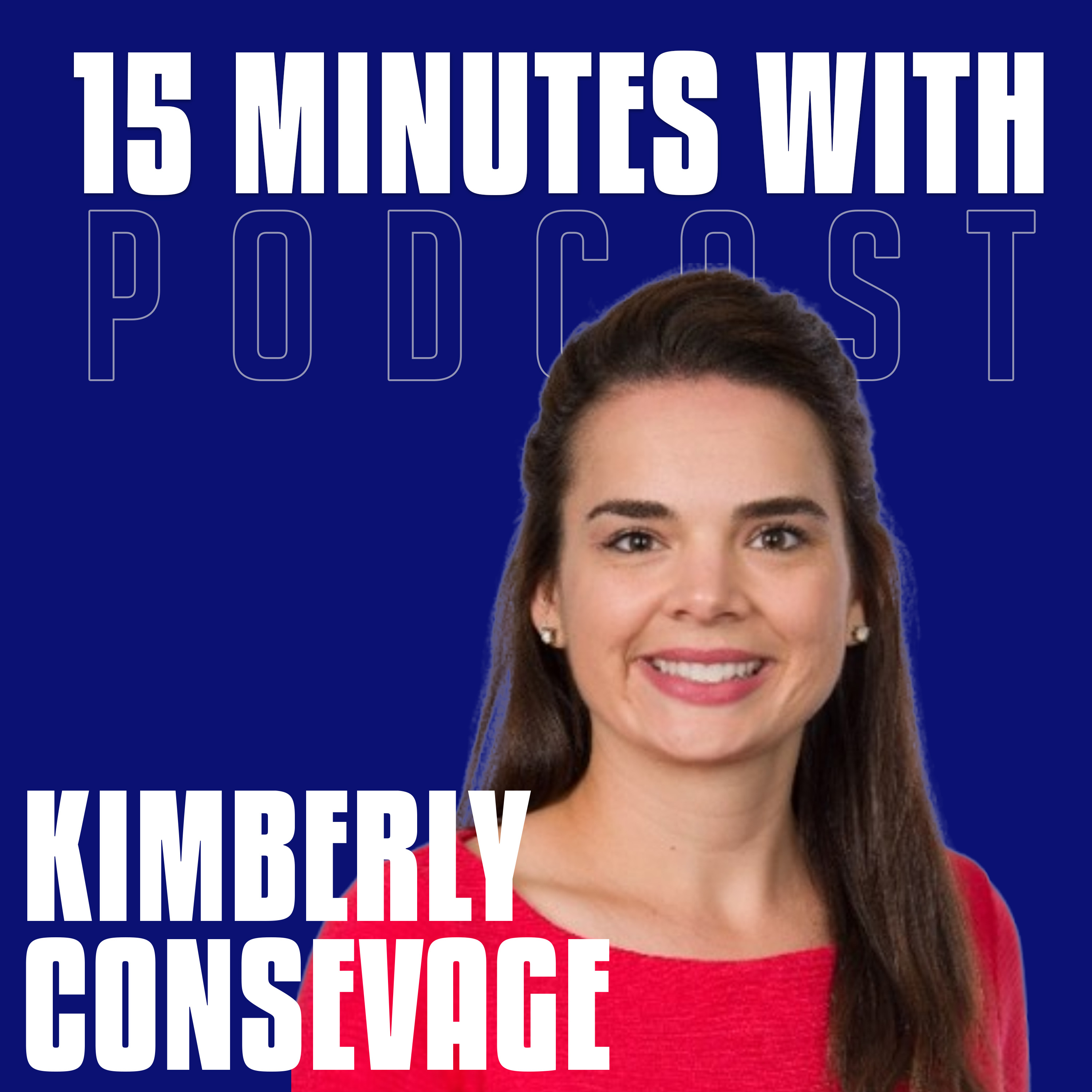 Trust Isn't a Title, It's Earned | Kimberly Consevage | 15 Minutes With #17