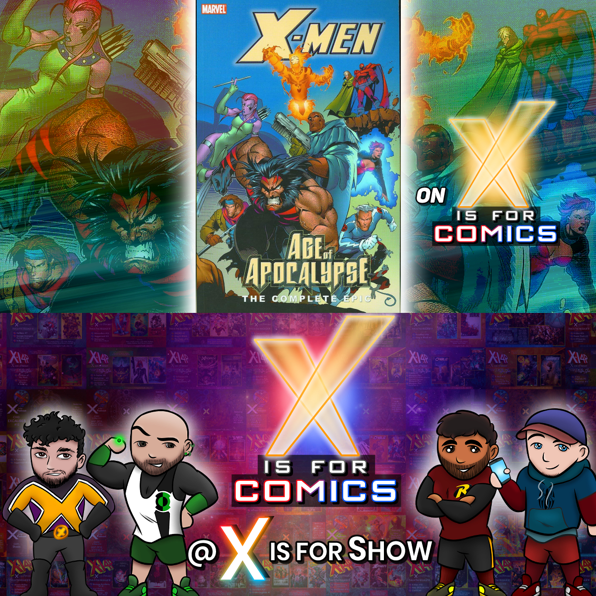 Age Of Apocalypse Epic Book Two on X Is For Comics: An X-Men Podcast