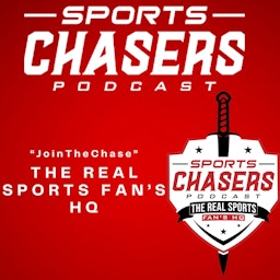 Sports Chasers Podcast