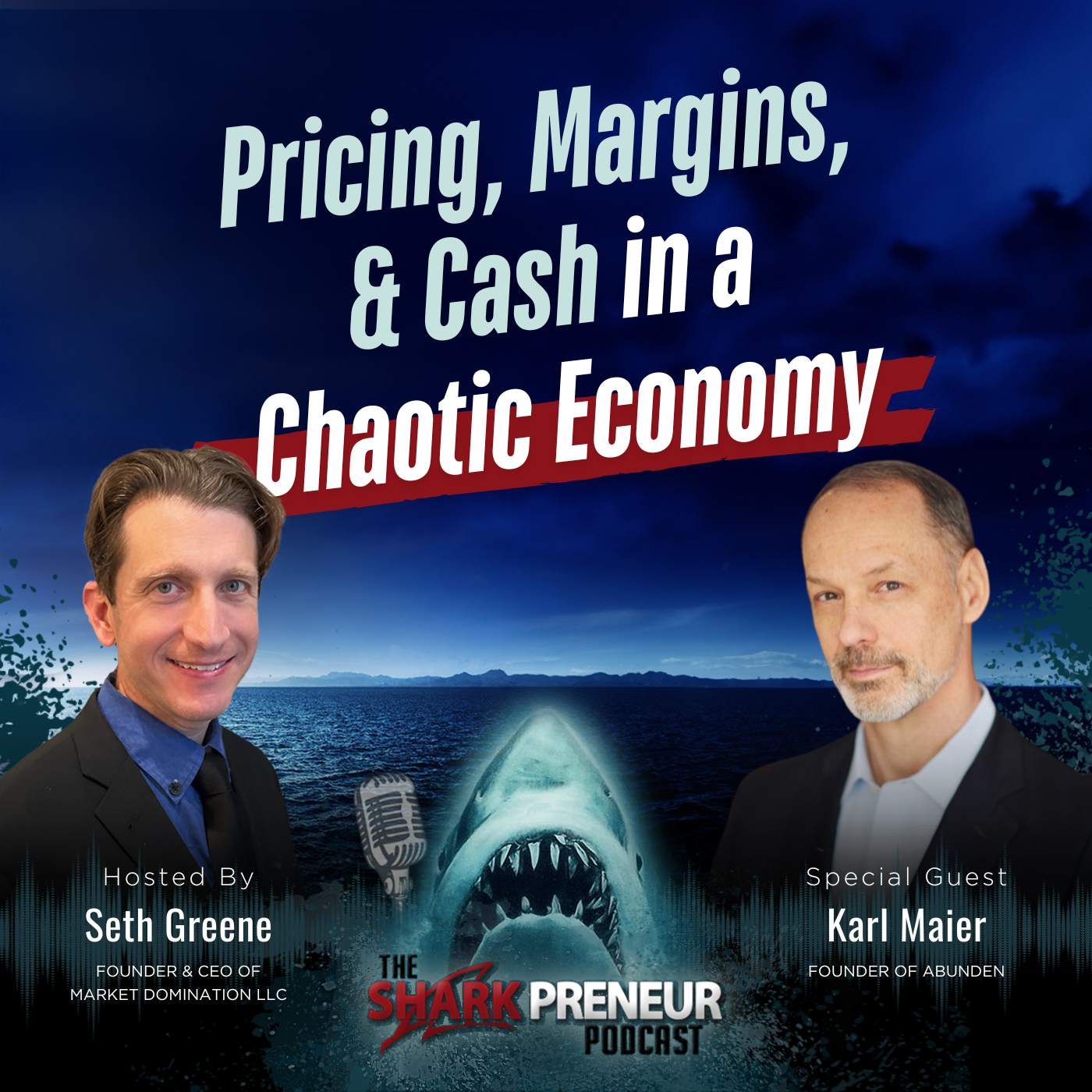 Episode 1220: Pricing, Margins, and Cash in a Chaotic Economy with Karl Maier
