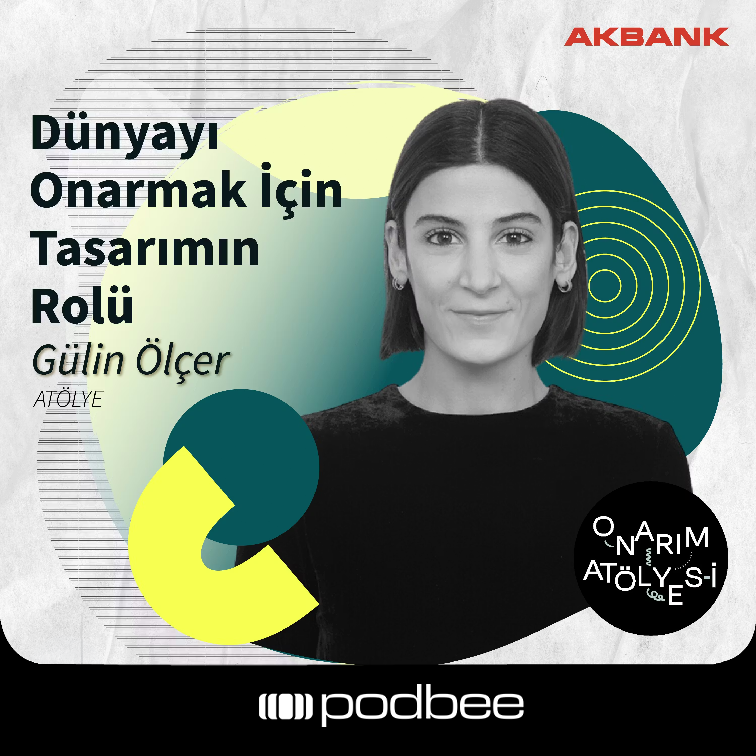 S2E23: Dünyayı Onarmak İçin Tasarımın Rolü // Konuk: Gülin Ölçer