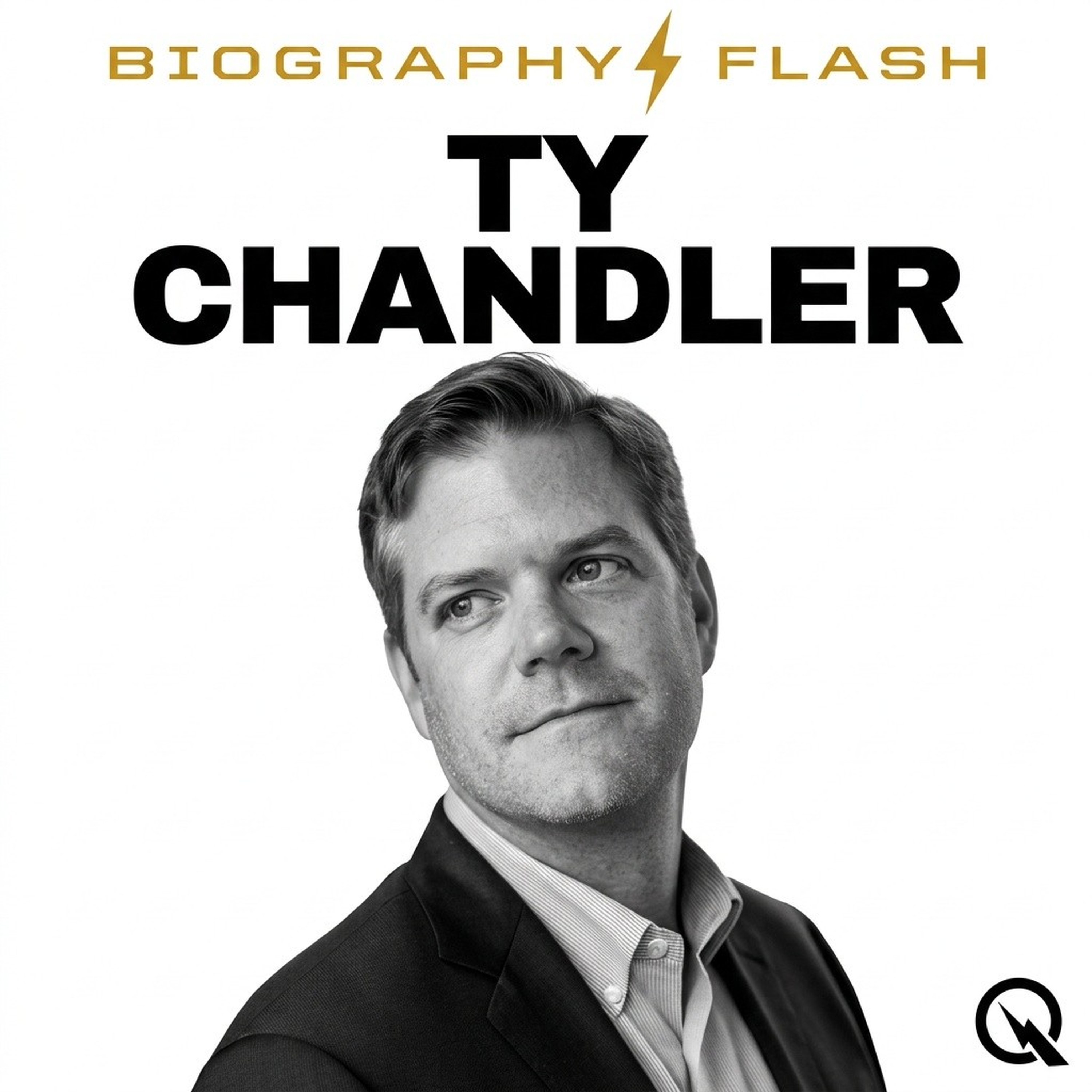 Ty Chandler - Biography Flash