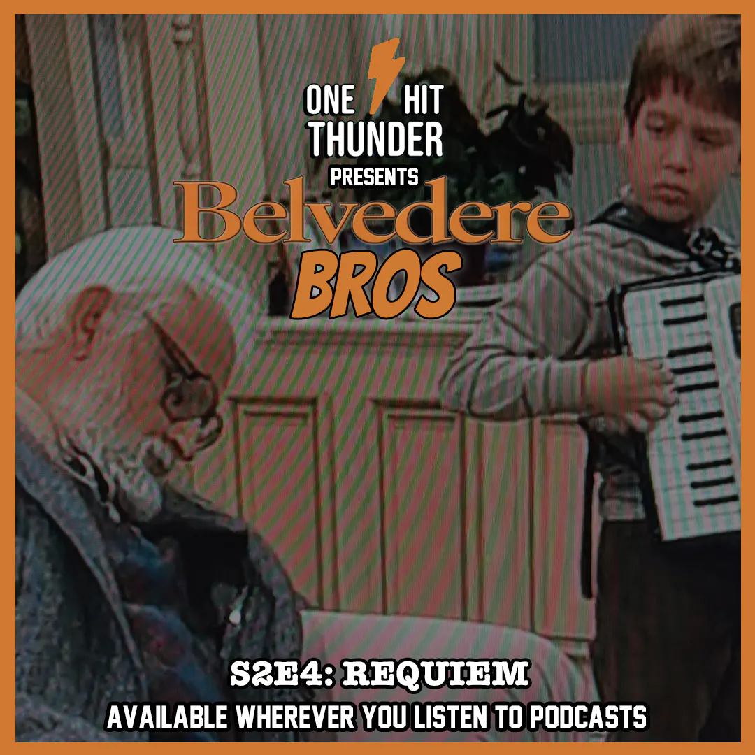 Belvedere Bros S2E4: Requiem episode artwork