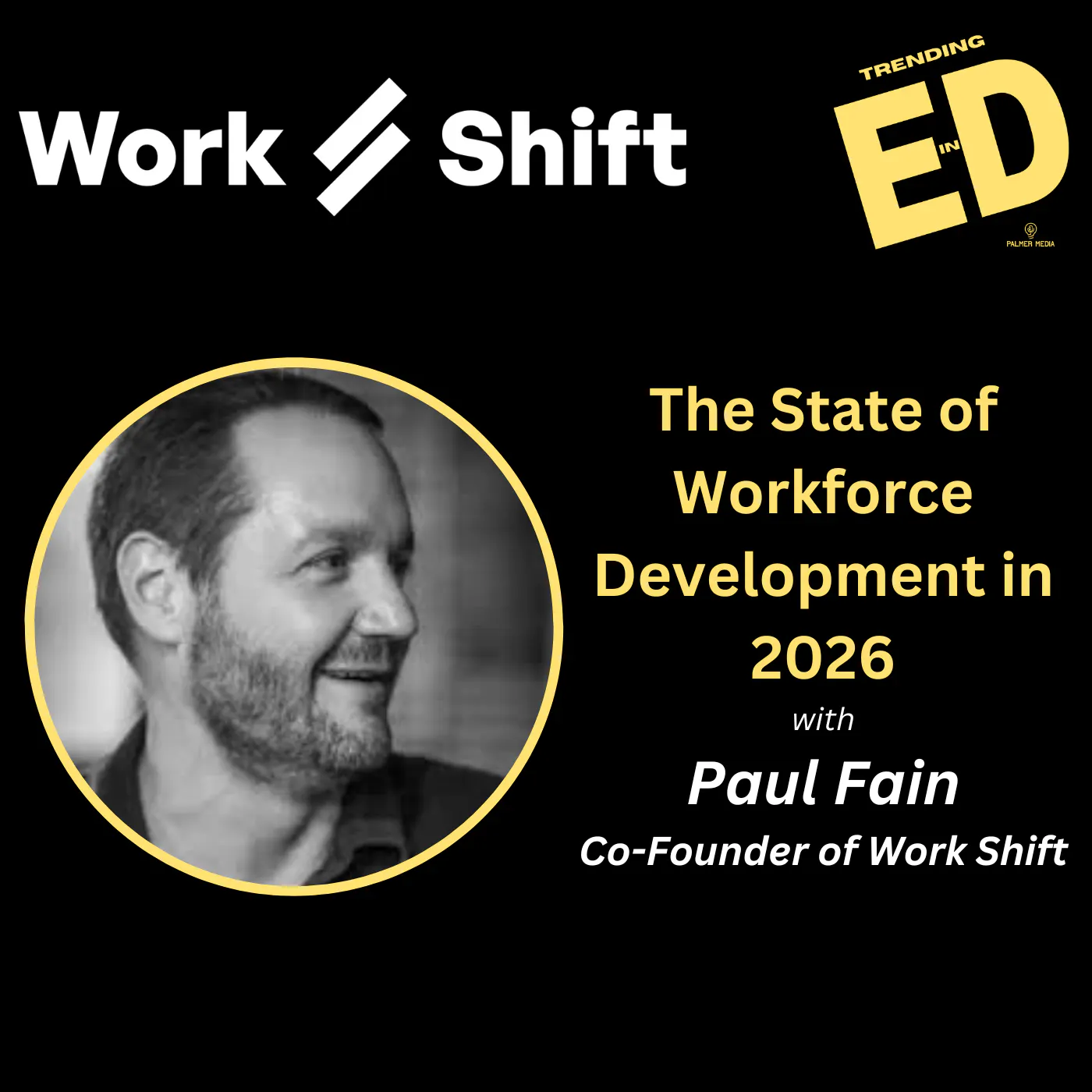 The State of Workforce Development in 2026 with Paul Fain The State of Workforce Development in 2026 with Paul Fain