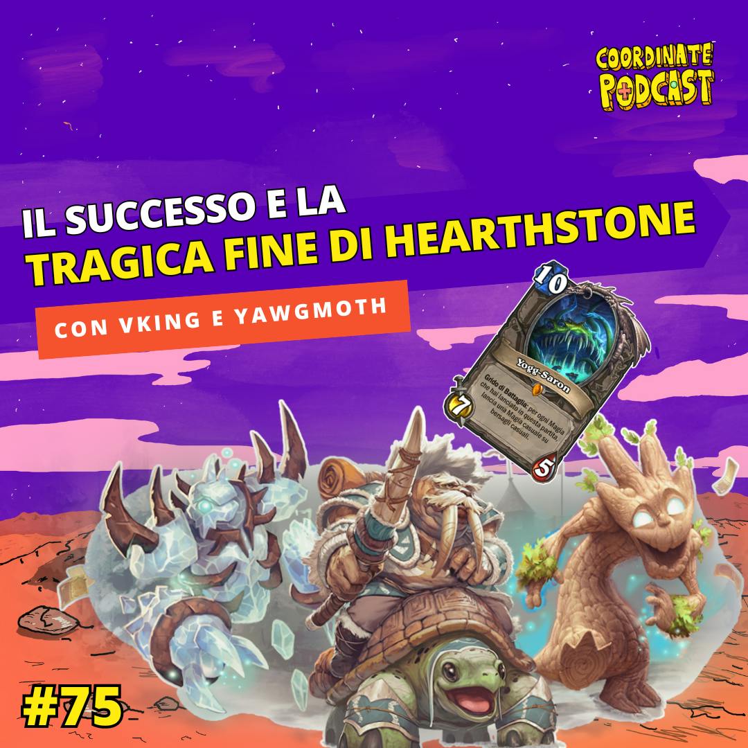 75. Hearthstone, impressionante successo e marcescente declino (con VKing e Yawgmoth) 75. Hearthstone, impressionante successo e marcescente declino (con VKing e Yawgmoth)