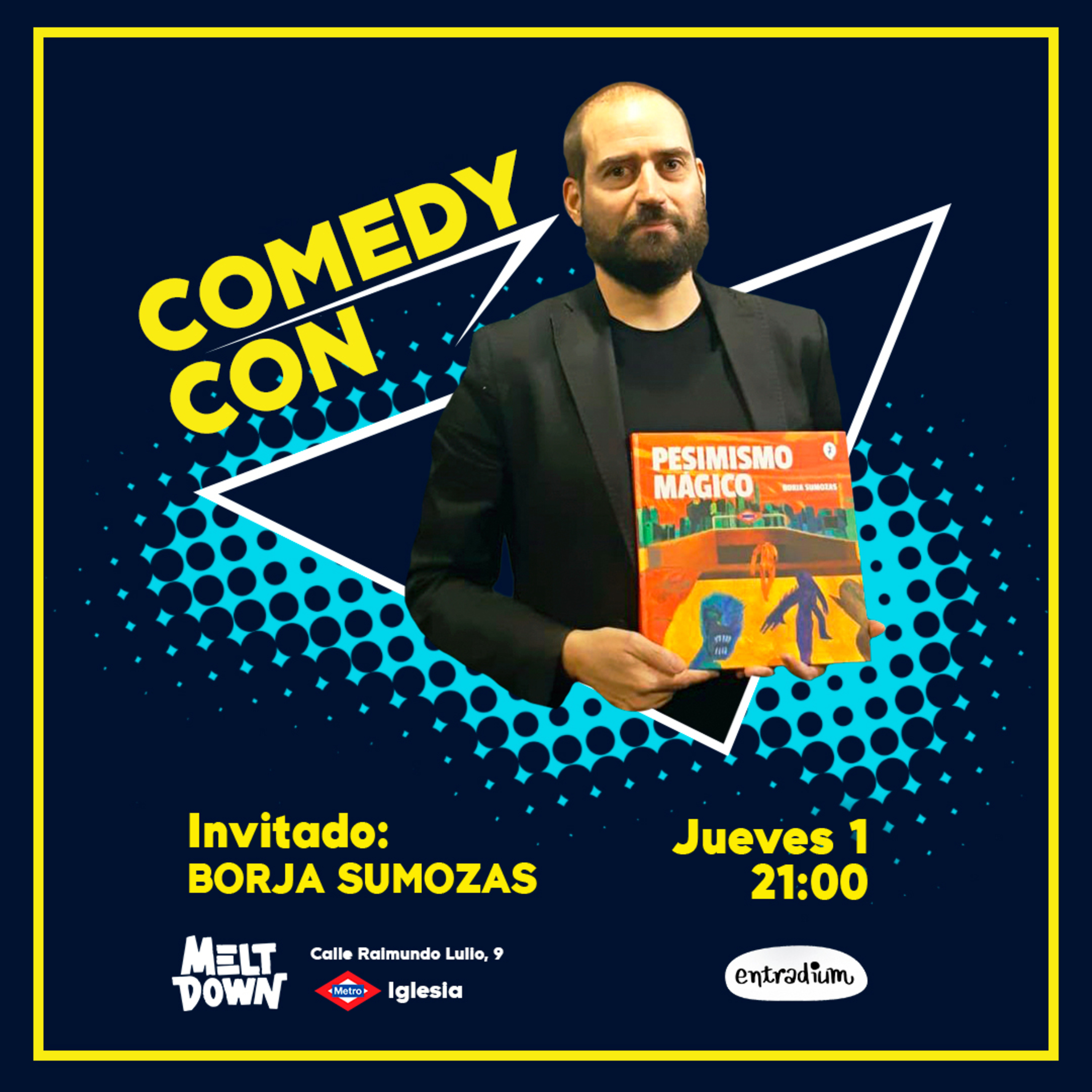 👾 BORJA SUMOZAS en COMEDY CON | 3X11 episode artwork