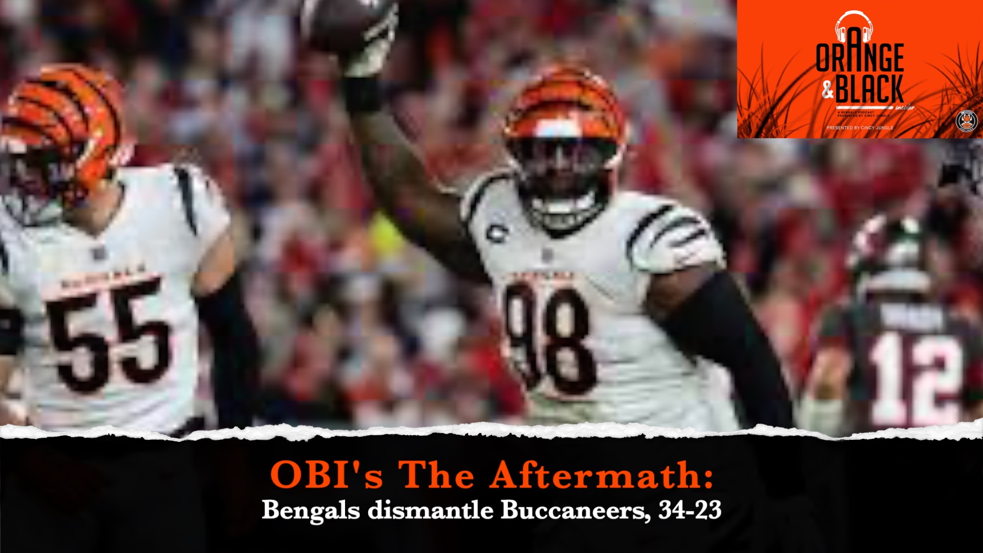 OBI's The Aftermath: Bengals dismantle Brady's Bucs, 34-23 episode artwork