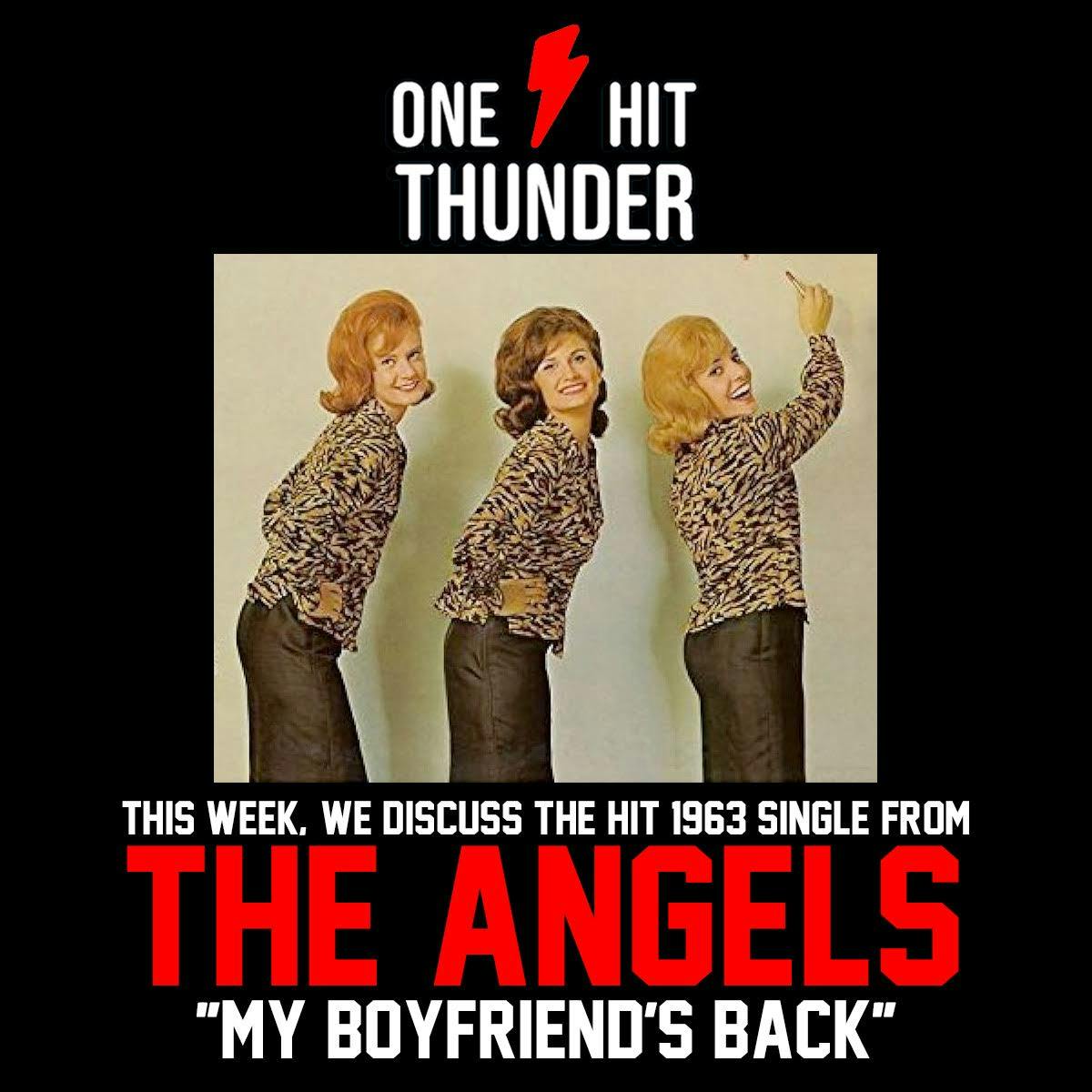 ”My Boyfriend’s Back” by The Angels