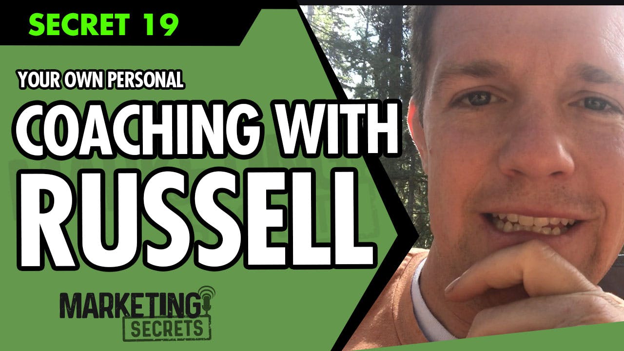 Your Own Personal Coaching Session With Russell