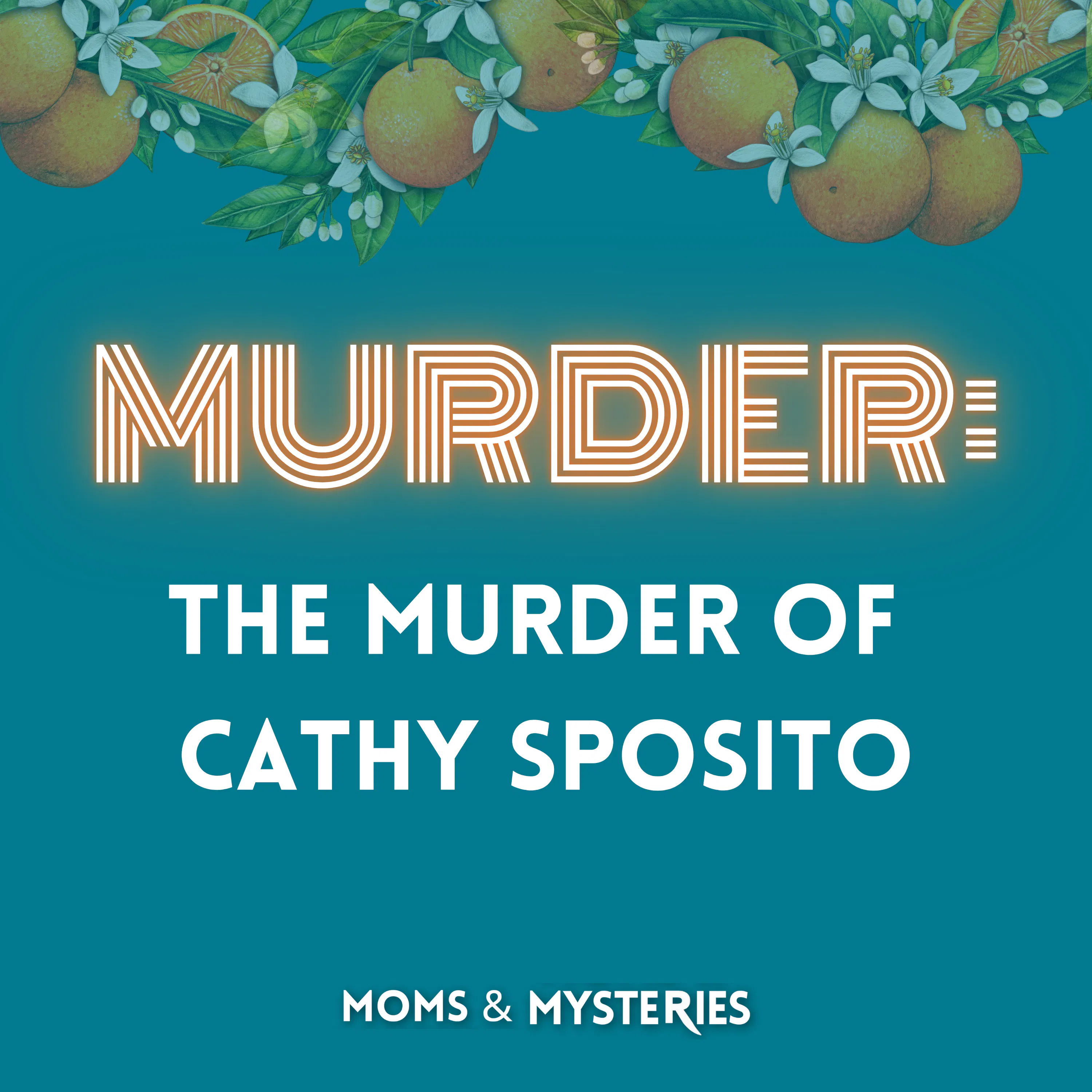 The Murder of Cathy Sposito