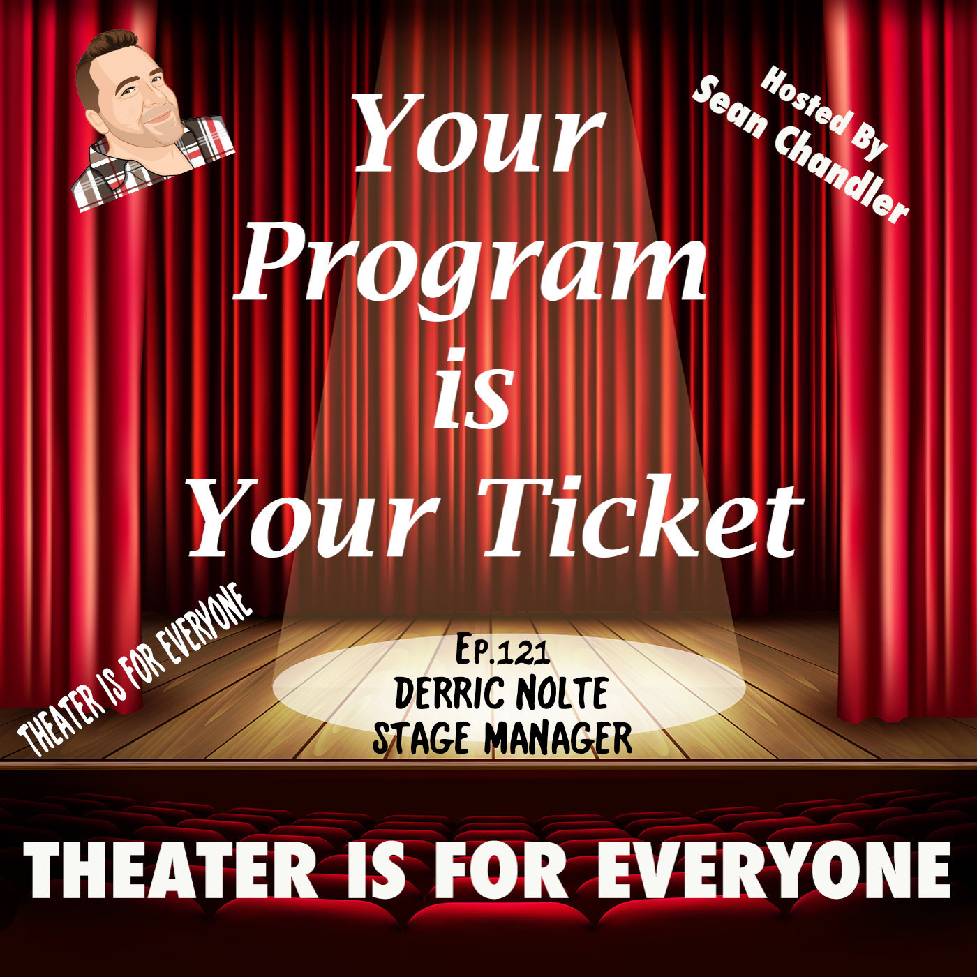 Ep.121 Derric Nolte-Stage Manager episode artwork
