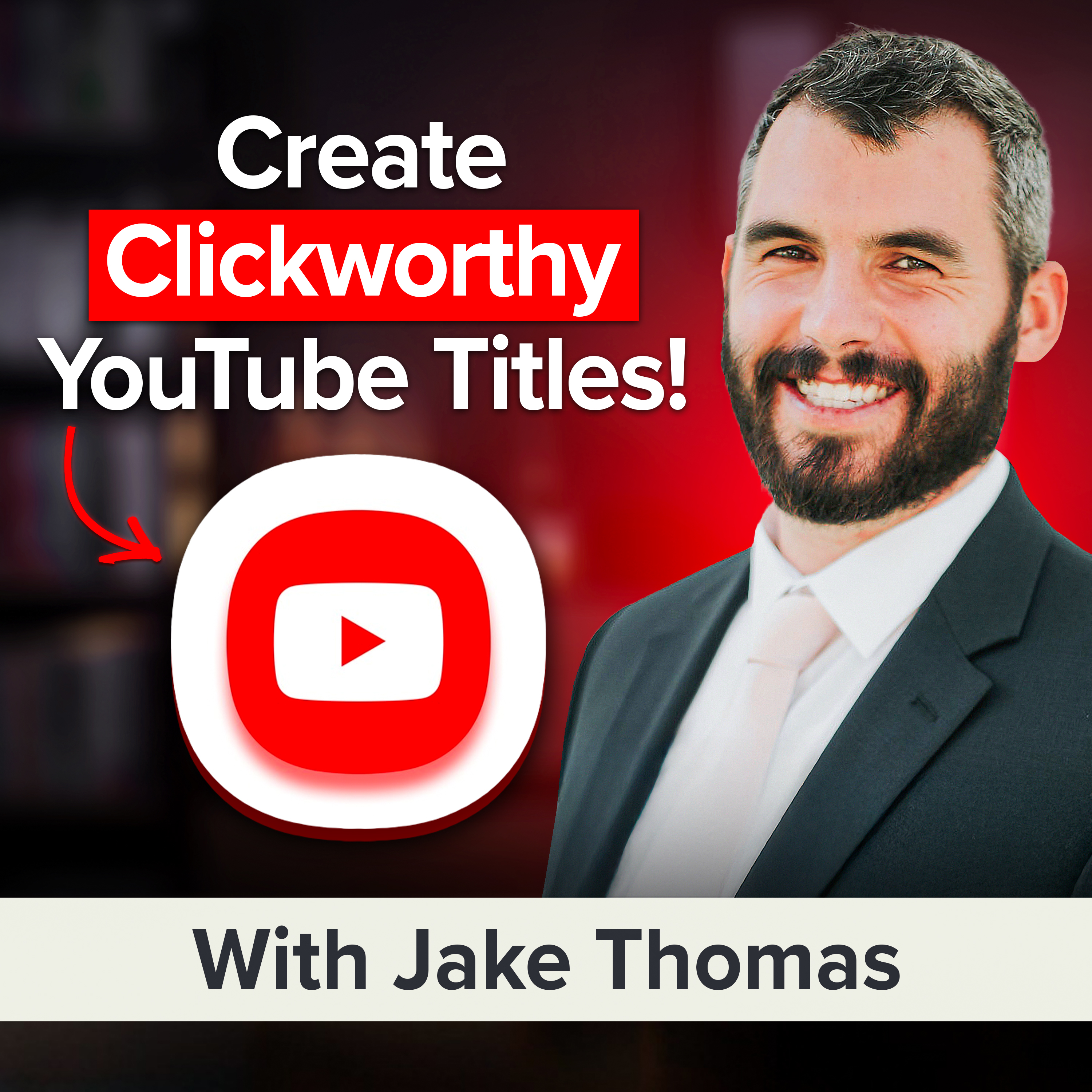 How to Make YouTube Titles That Go Viral in 2025 l Jake Thomas (MU Classic)