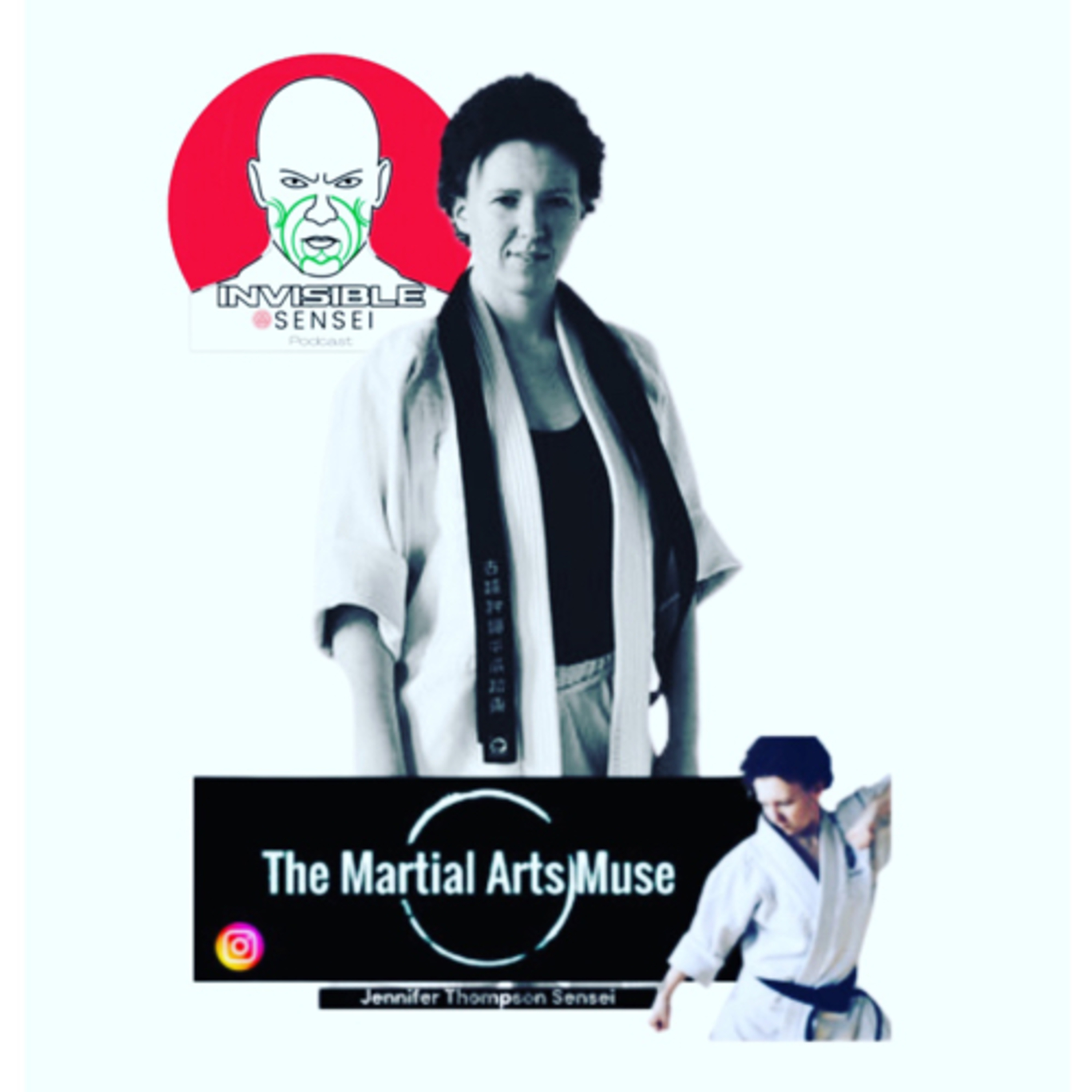 “The Martial Arts Muse” Jennifer Thomson Sensei part 1 of 3 episode artwork