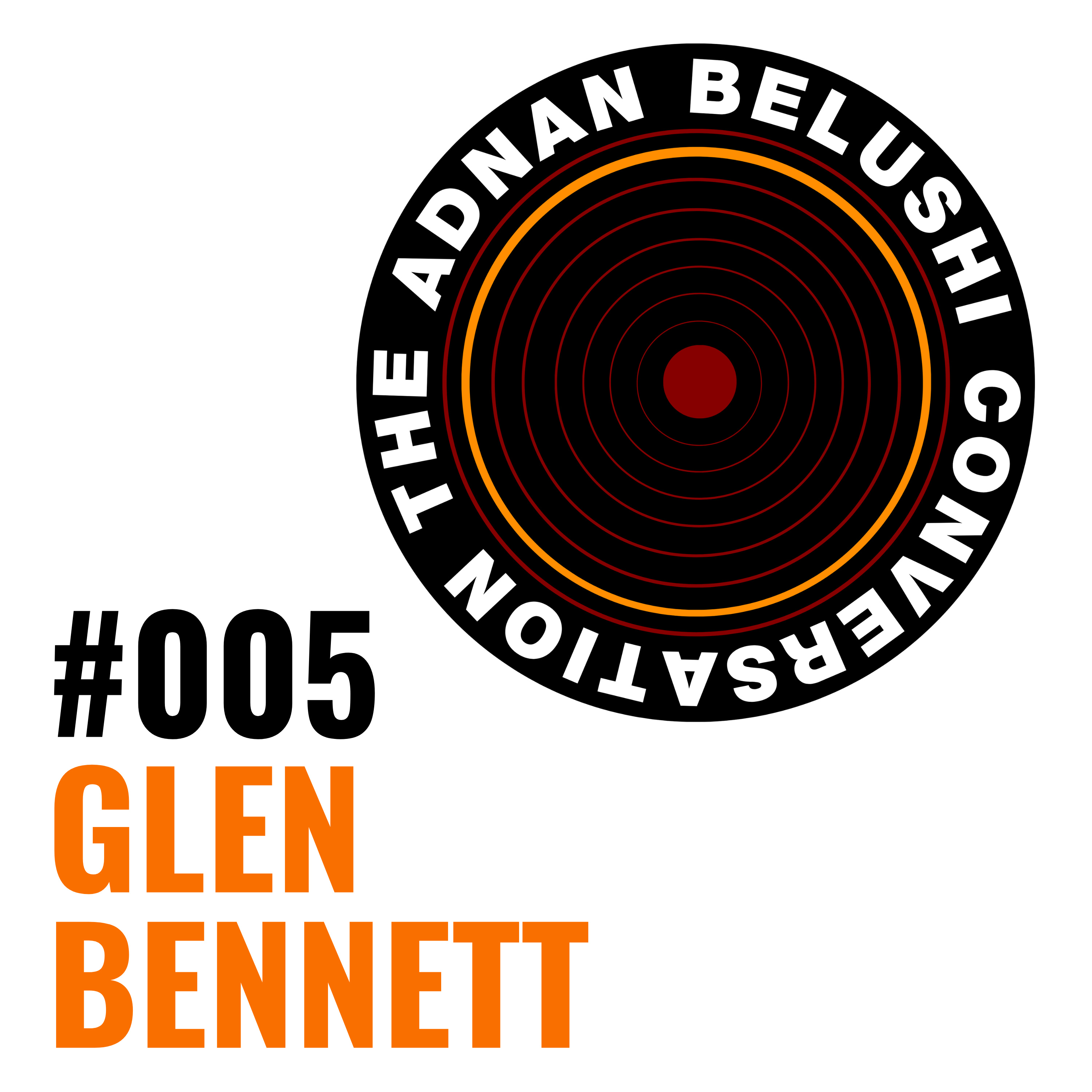 #005 - Glen Bennett episode artwork