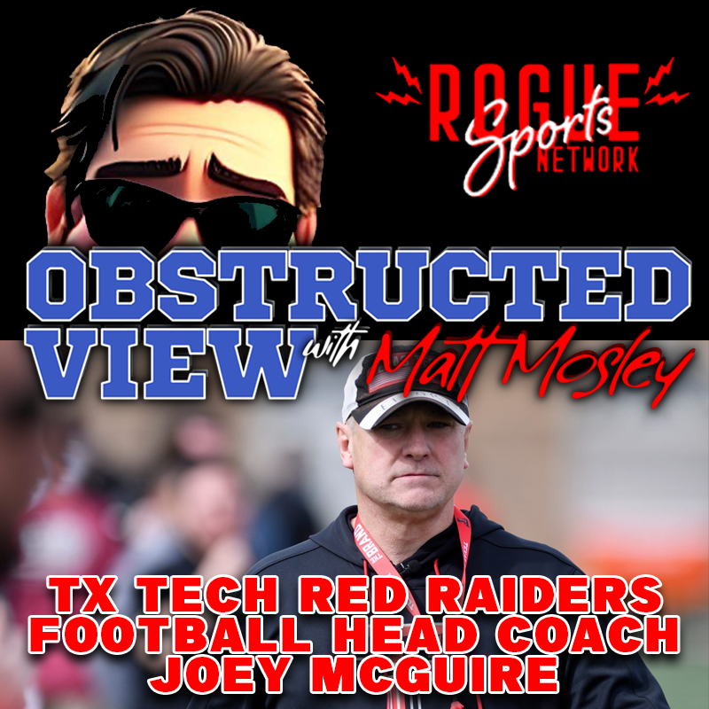 Obstructed View: Texas Tech Red Raiders Football Head Coach Joey McGuire