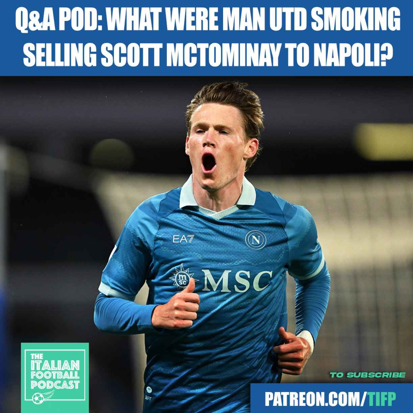 What Were Manchester United Smoking Selling Scott McTominay To Napoli?