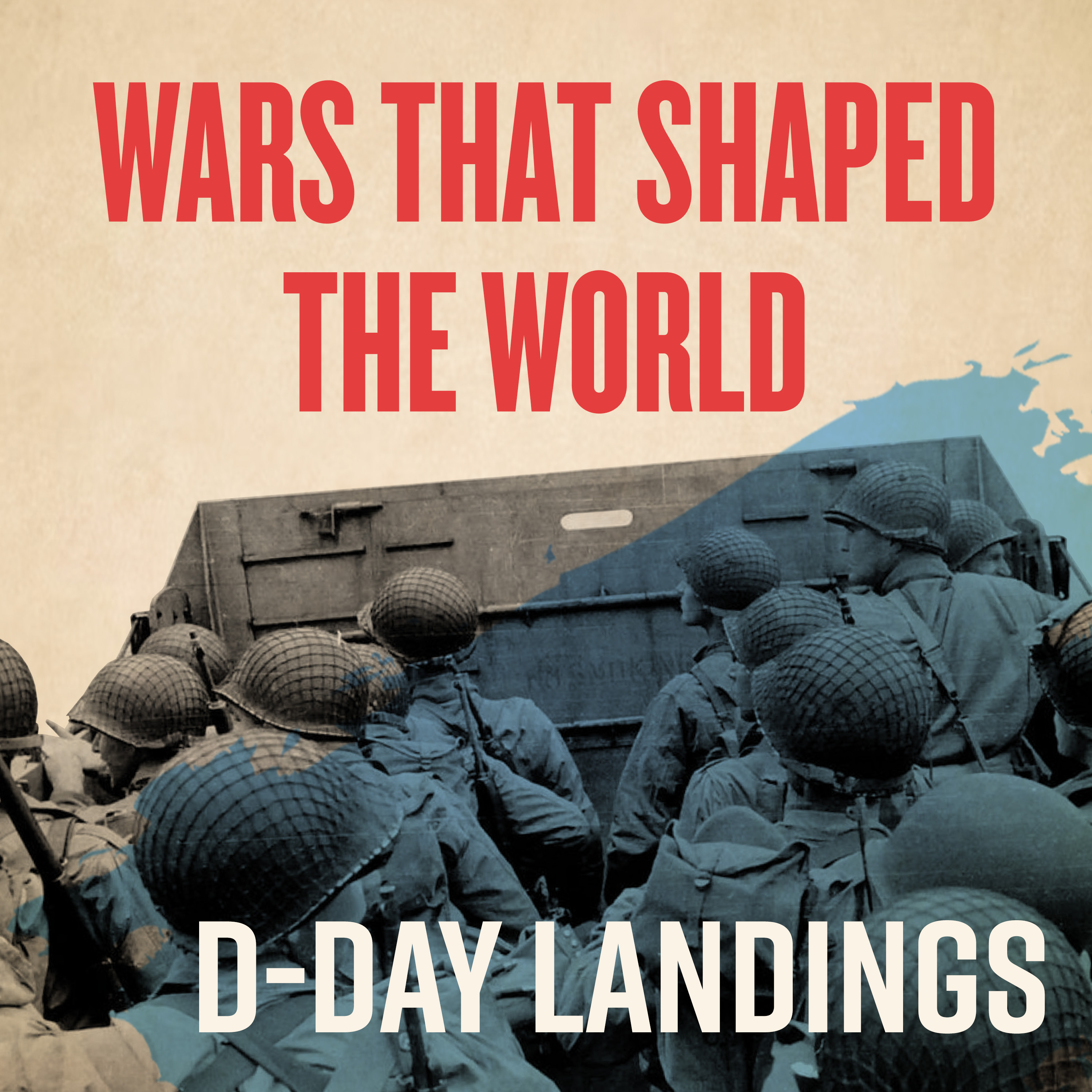 Wars That Shaped The World