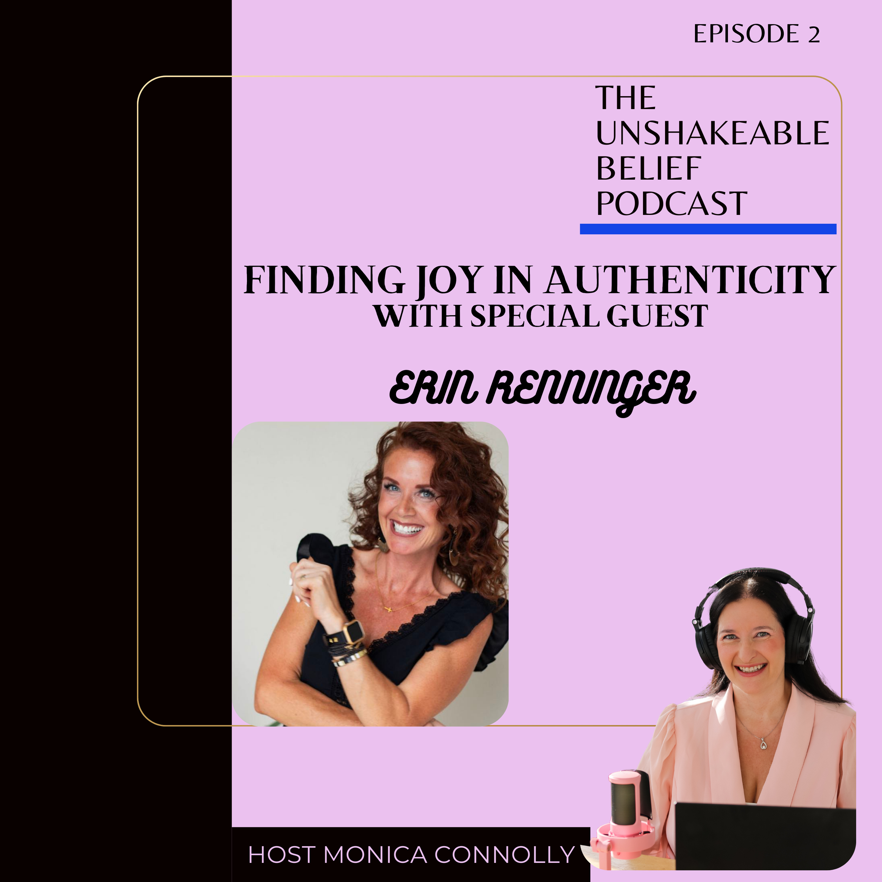 Unshakeable Belief with Monica Connolly