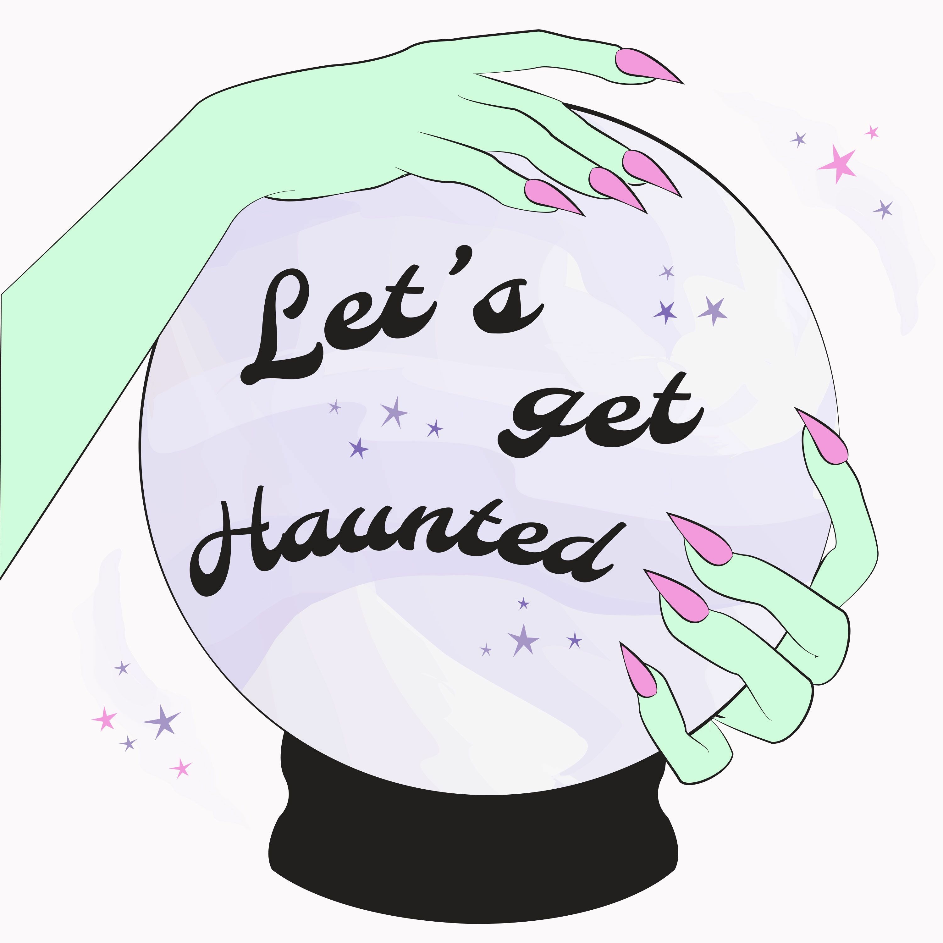 Let\'s Get Haunted