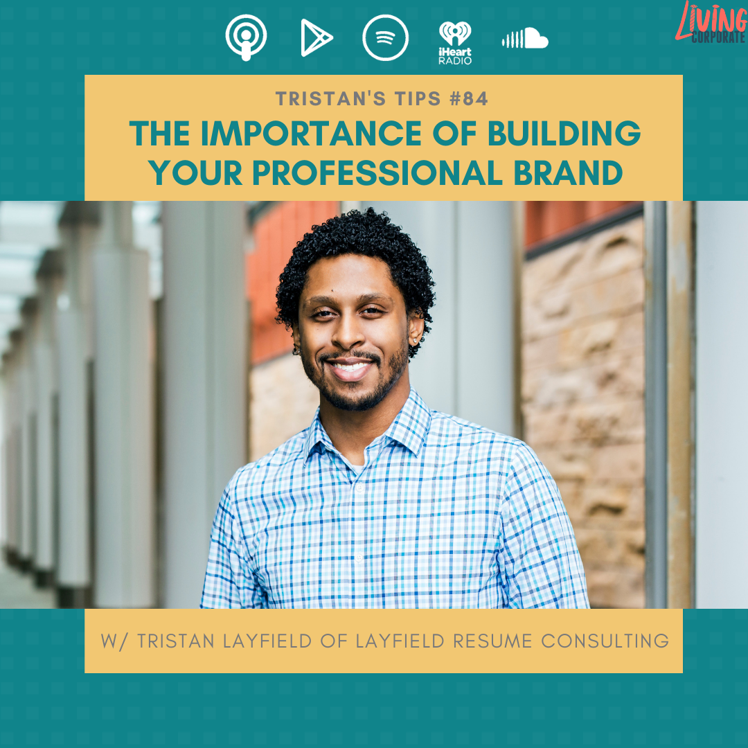 Tristan's Tip : The Importance of Building Your Professional Brand episode artwork