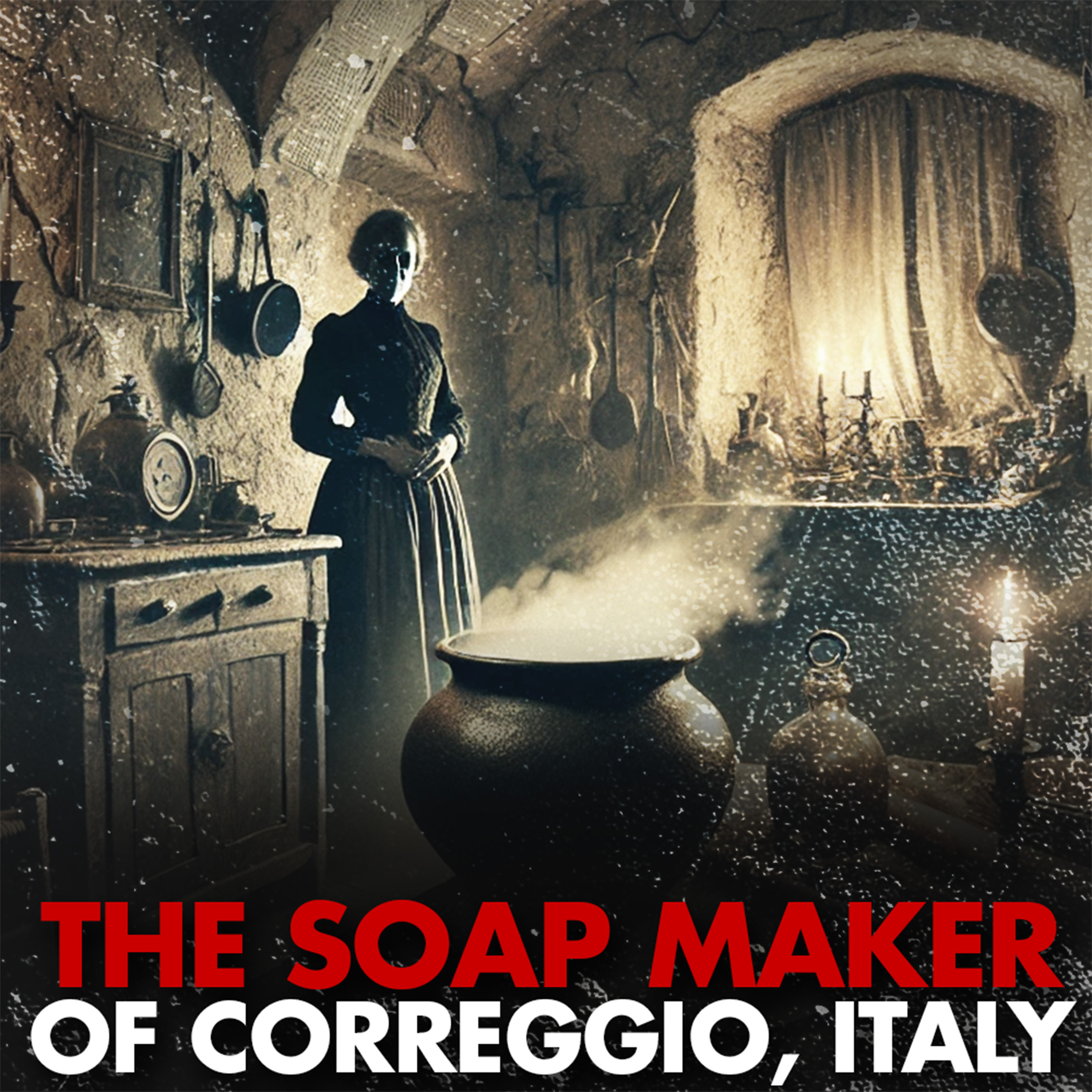 Italy’s Infamous Soap-Maker: The Woman Who Turned Her Victims into Teacakes