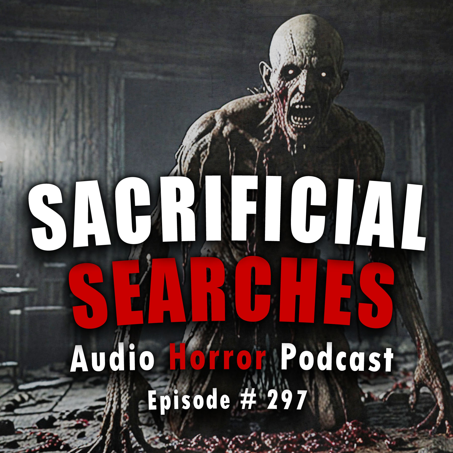 297: Sacrificial Searches - Chilling Tales for Dark Nights