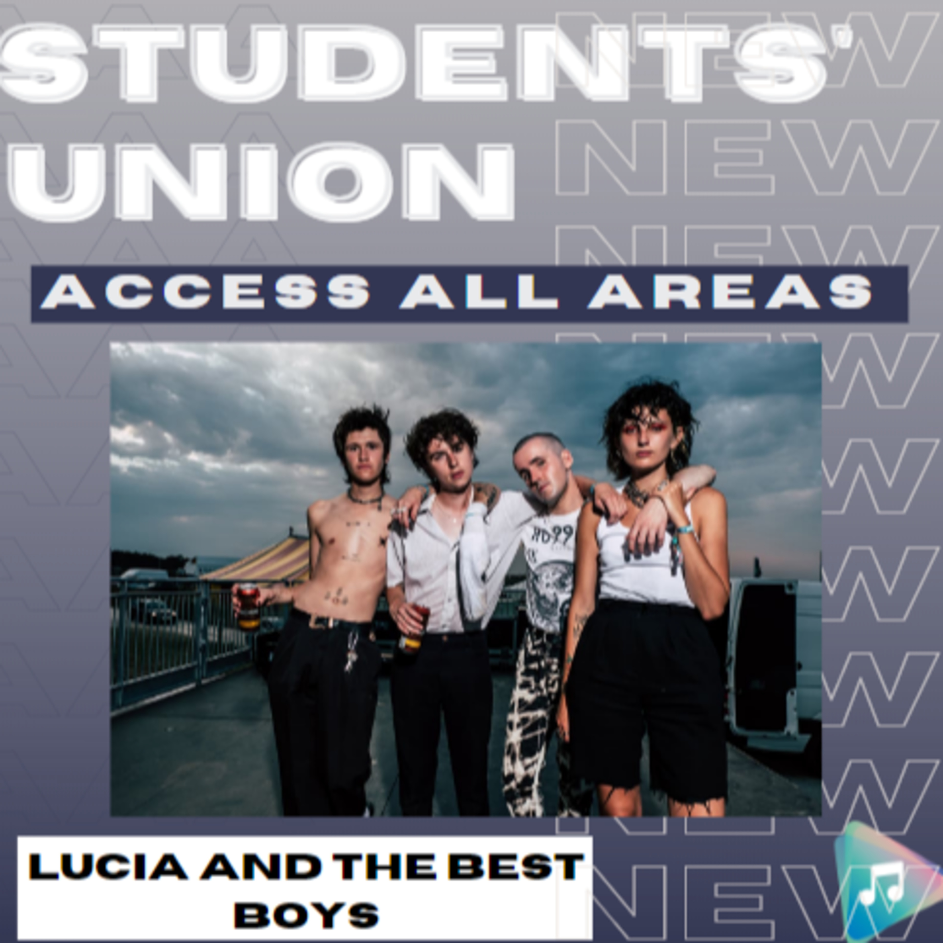Lucia & The Best Boys - Students' Union: Access All Areas episode artwork
