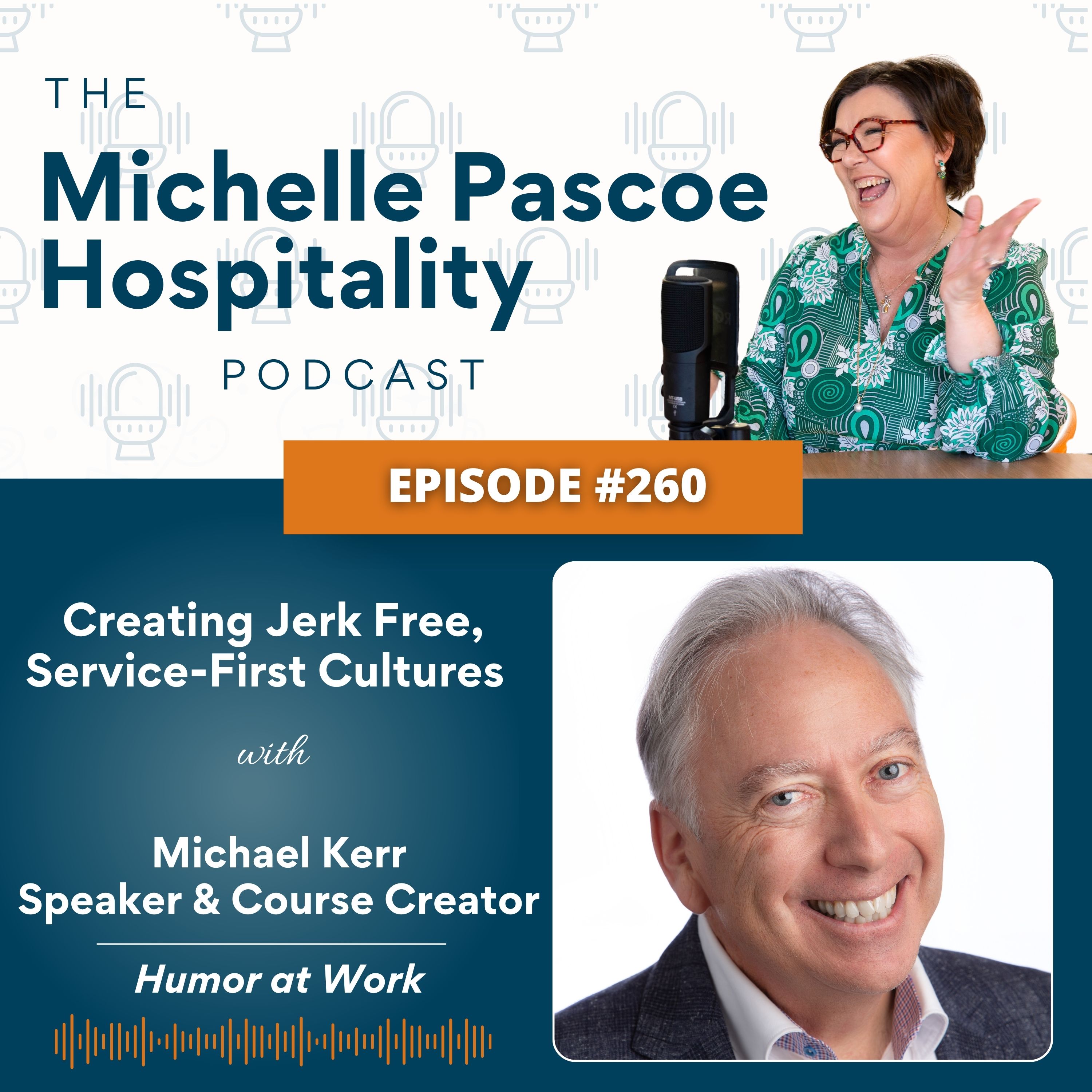 Creating Jerk Free, Service-First Cultures