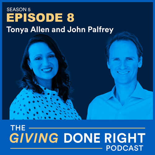 Defending the Freedom to Give with Tonya Allen and John Palfrey
