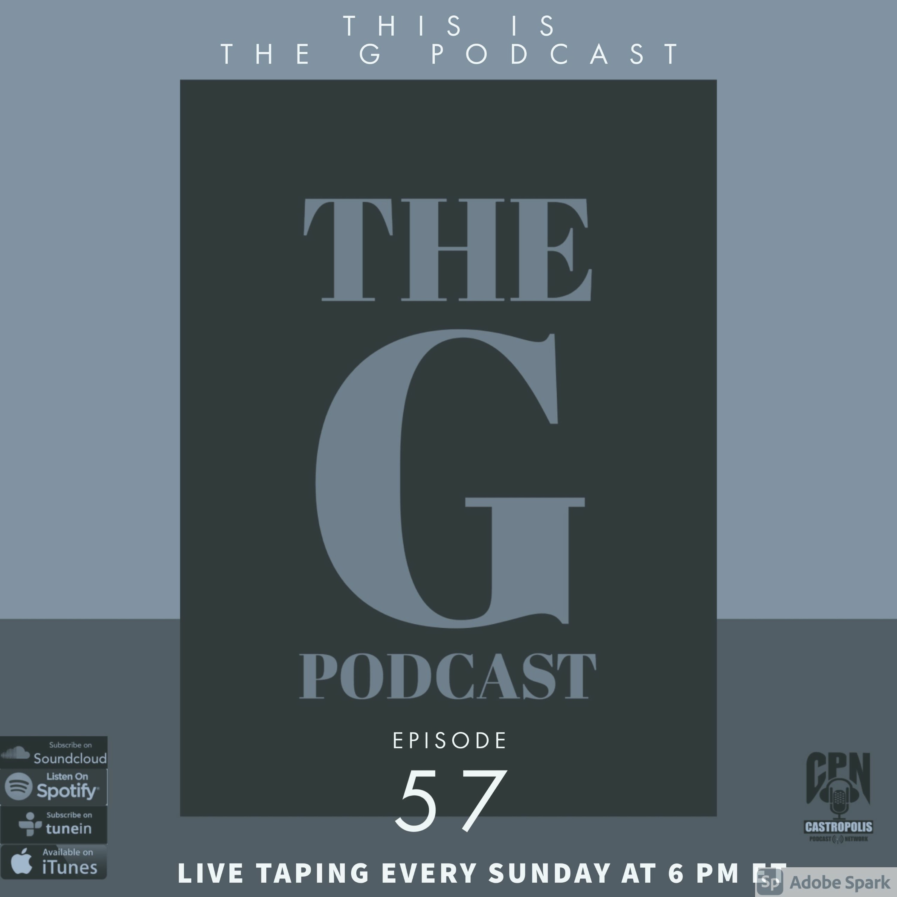 This Is The G Podcast Episode 57 episode artwork