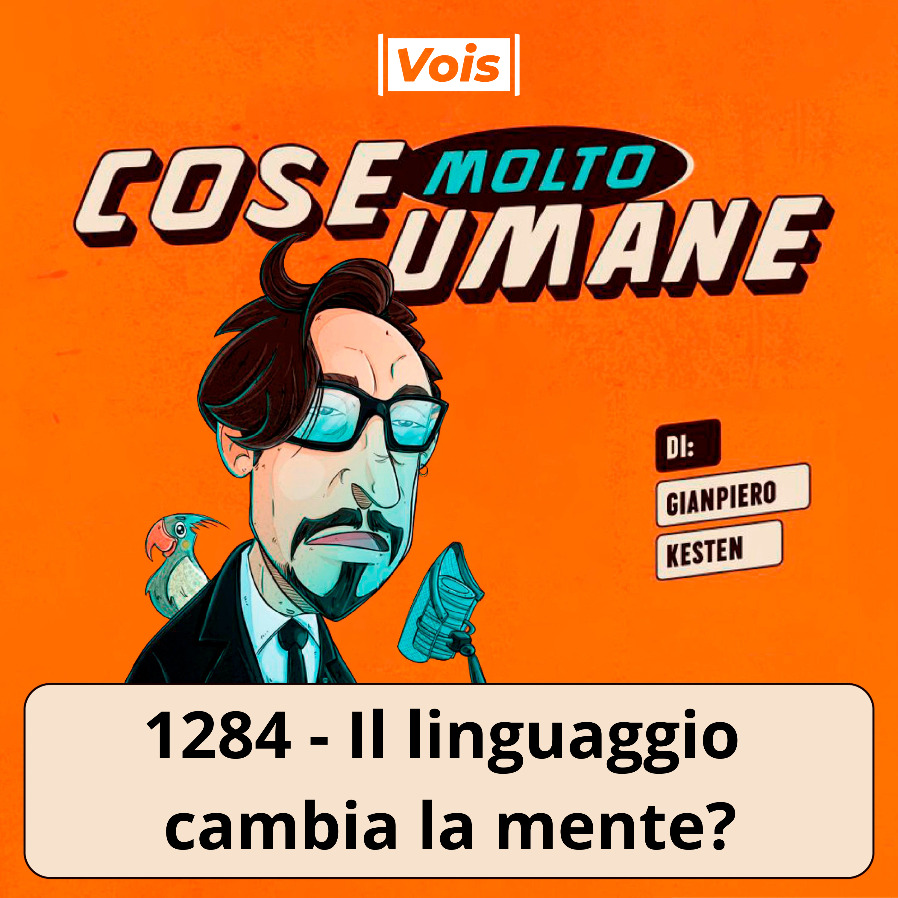 1284 - Il linguaggio cambia la mente?