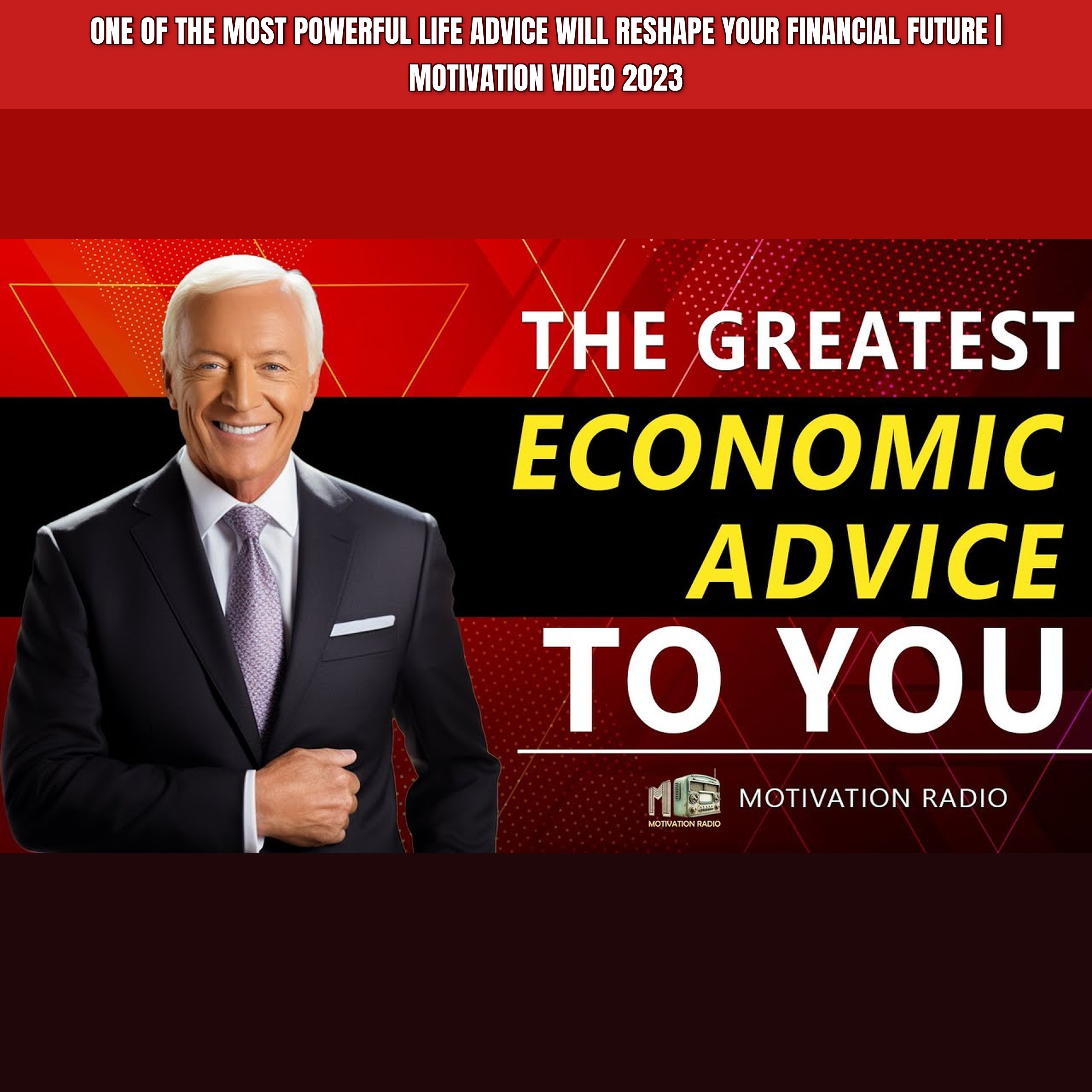 One Of The Most Powerful Life Advice Will Reshape Your FINANCIAL Future | Motivation Video 2023