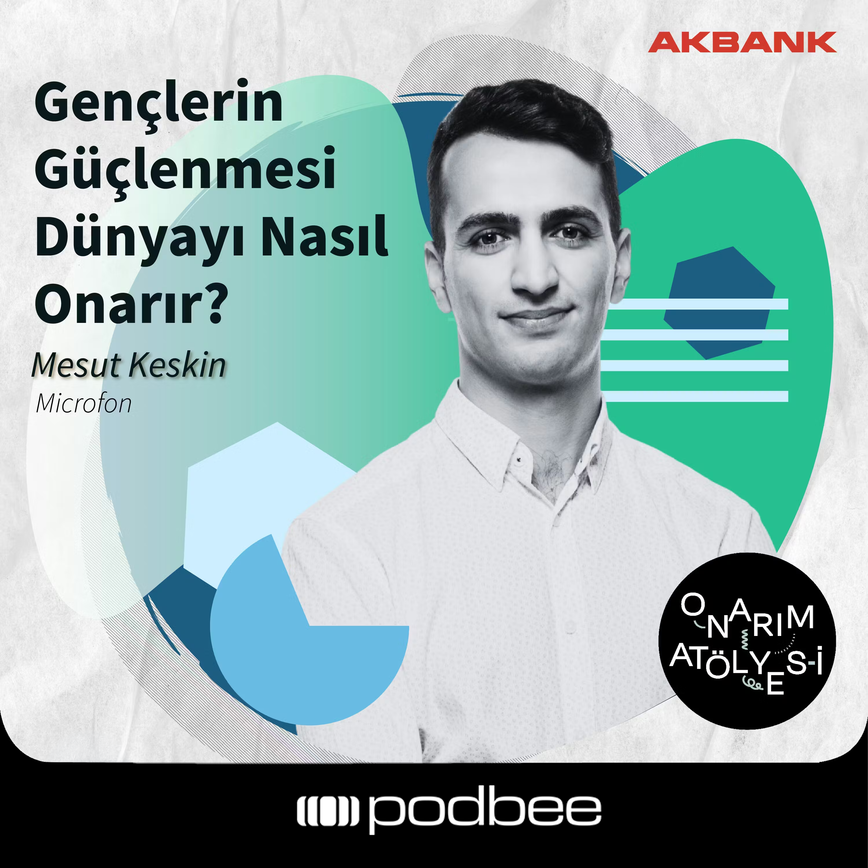 S2E21: Gençlerin Güçlenmesi Dünyayı Nasıl Onarır? // Konuk: Mesut Keskin