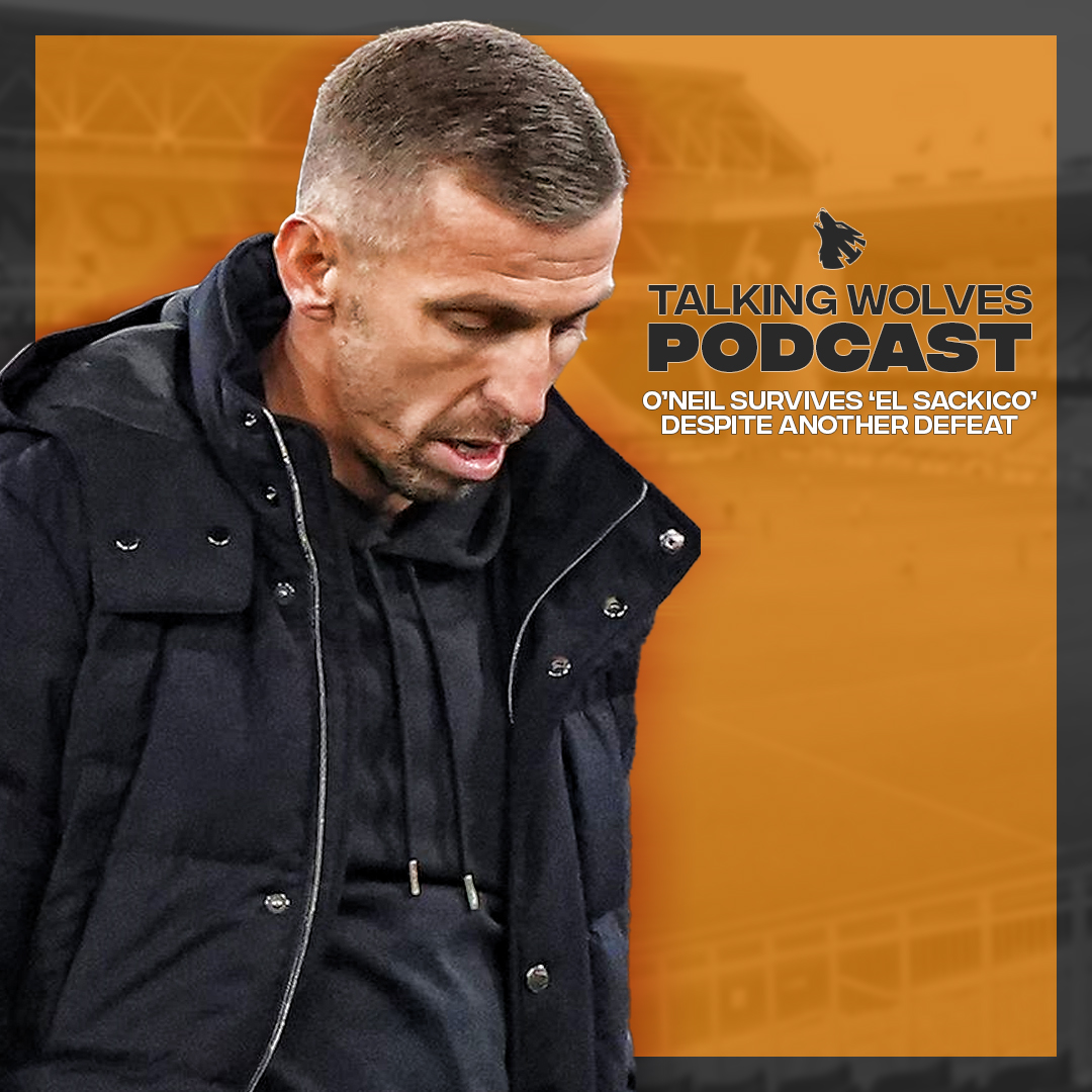 O'Neil Survives 'El Sackico' Despite Another Defeat - Talking Wolves Podcast episode artwork