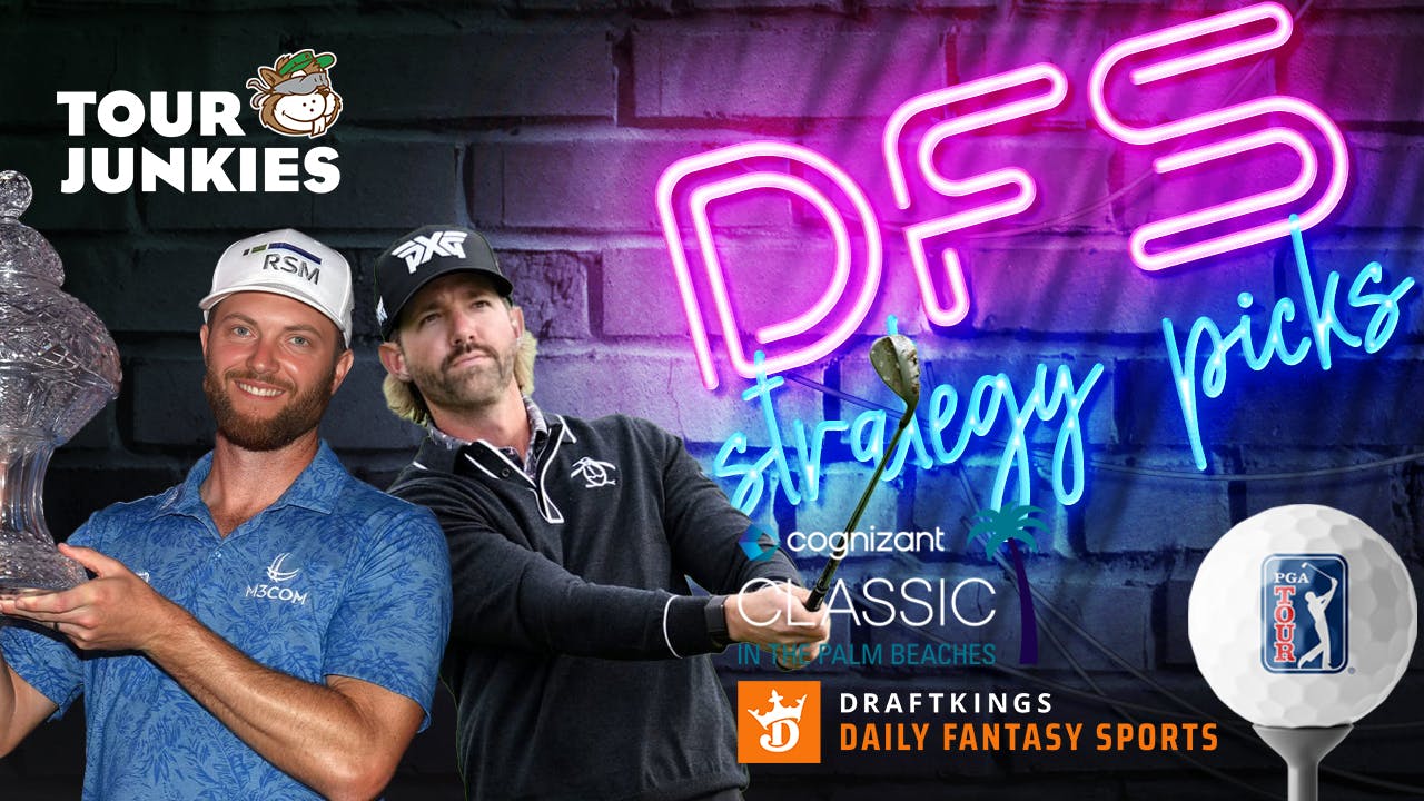 The Cognizant Classic DFS Show | DraftKings Ownership, Chalk and Picks