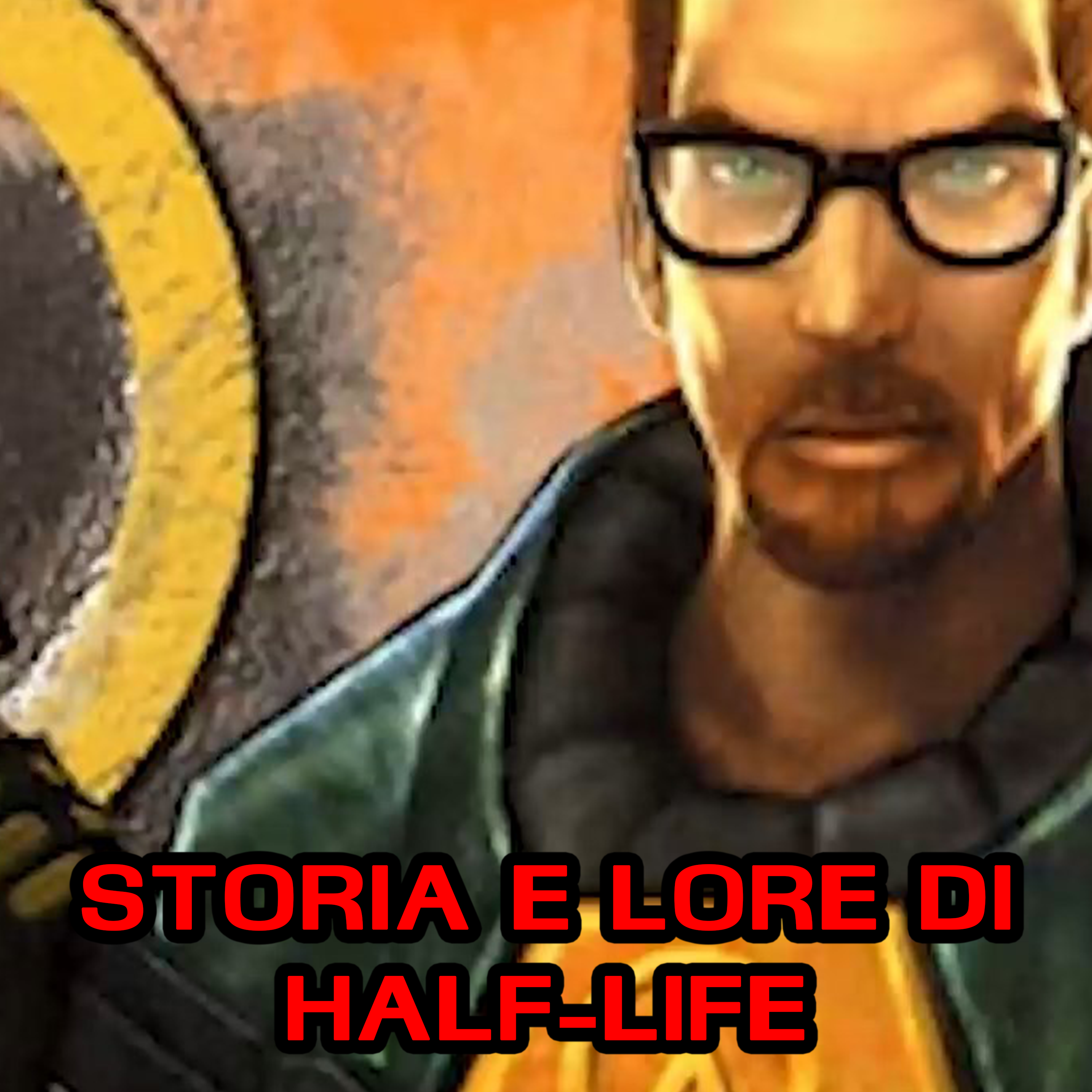 Half-Life - Storia e lore della saga episode artwork