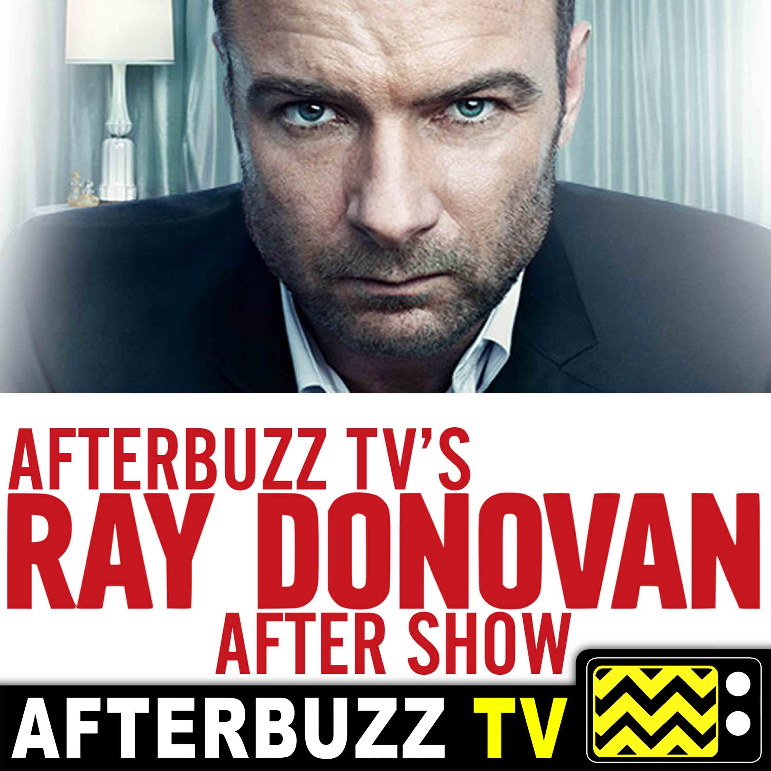 Ray Donovan S:2 | The Captain E:12 | AfterBuzz TV AfterShow episode artwork