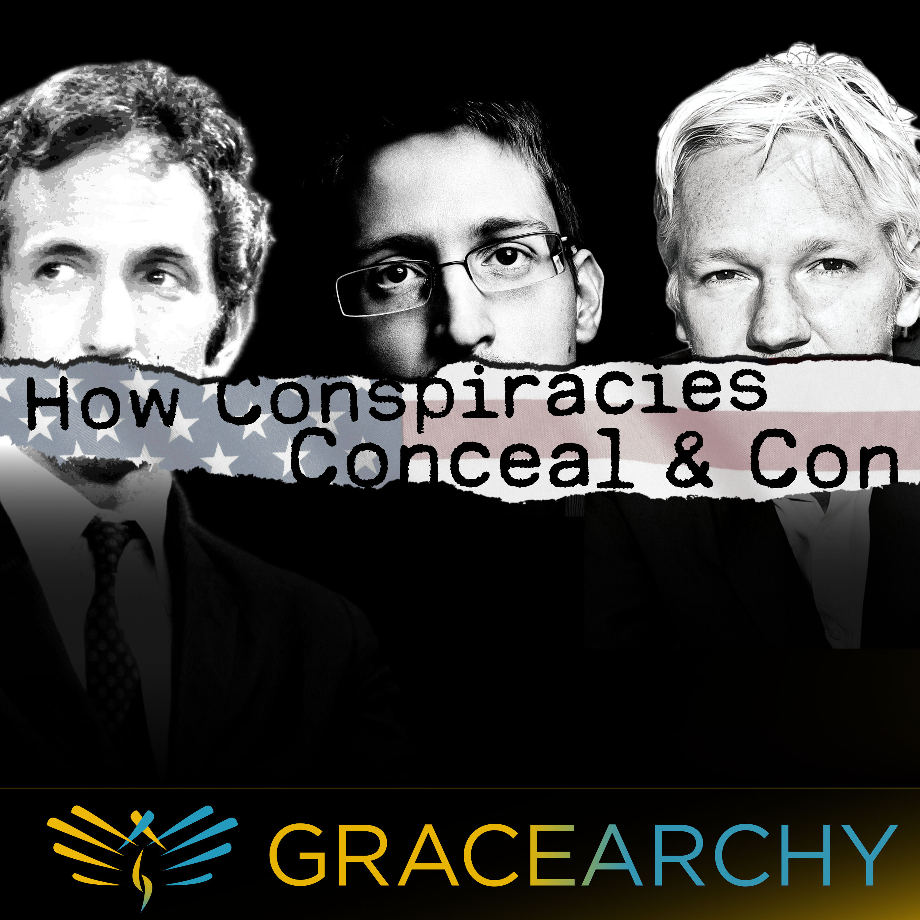 EP76: How Conspiracies Conceal & Con - Gracearchy with Jim Babka