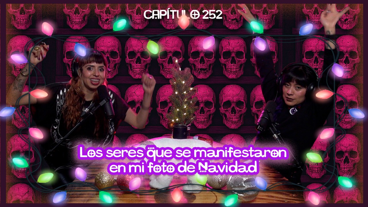 Cap. 252: Los seres que se manifestaron en mi foto de Navidad.